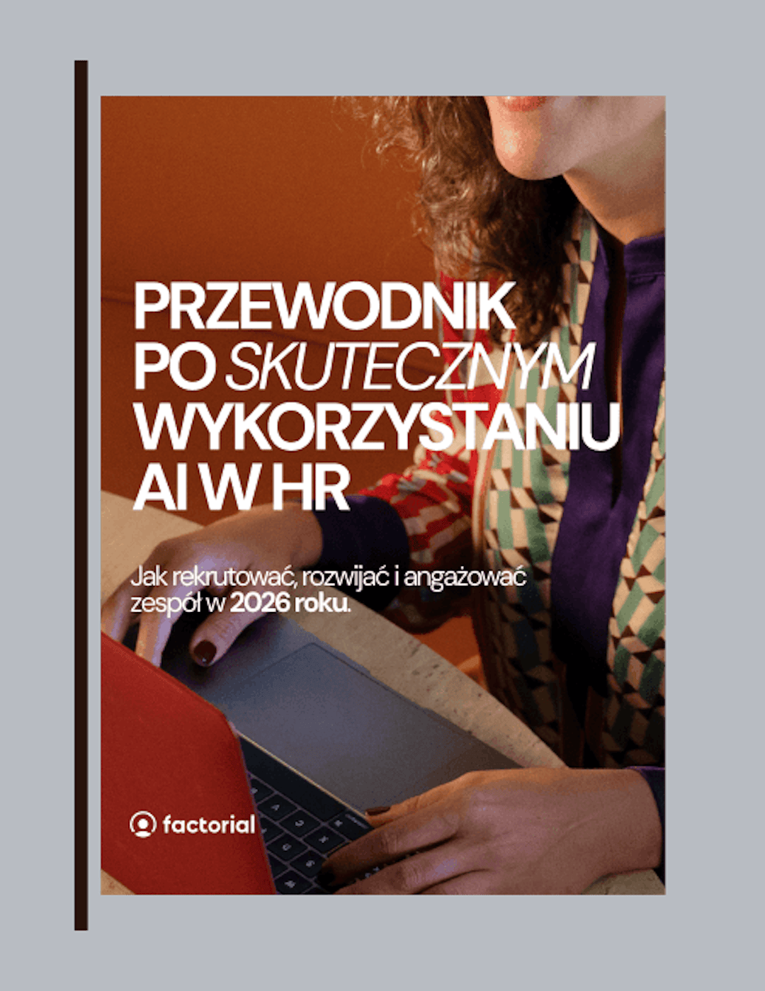 Przewodnik po skutecznym wykorzystaniu AI w HR 