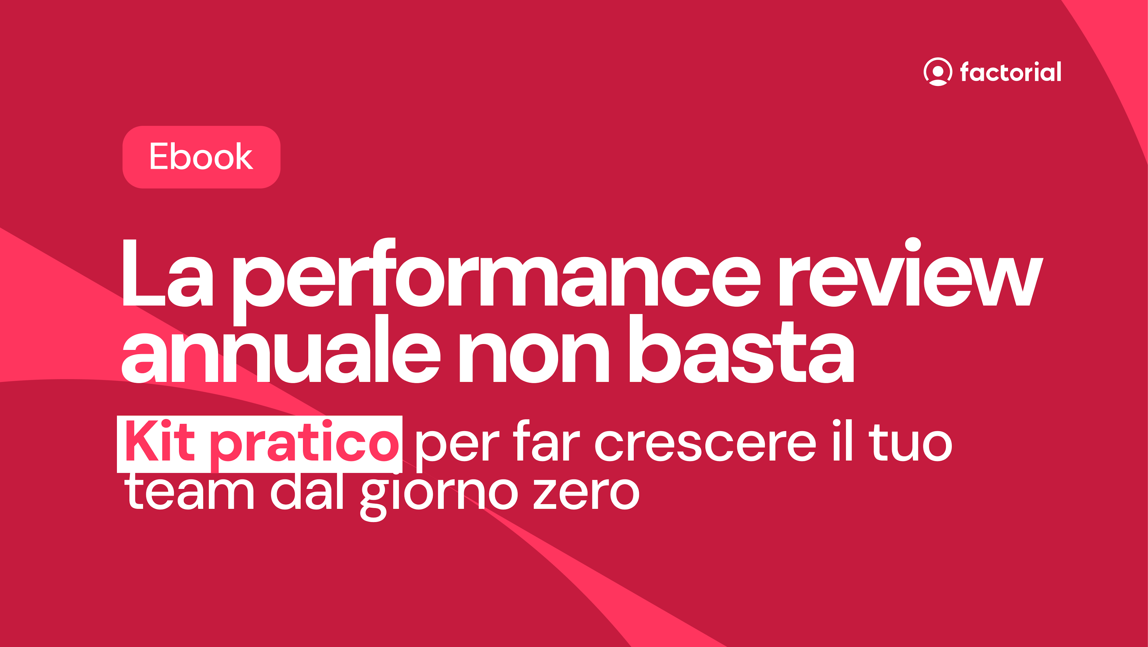 Oltre le performance review annuali. Kit pratico per far crescere il team - Factorial