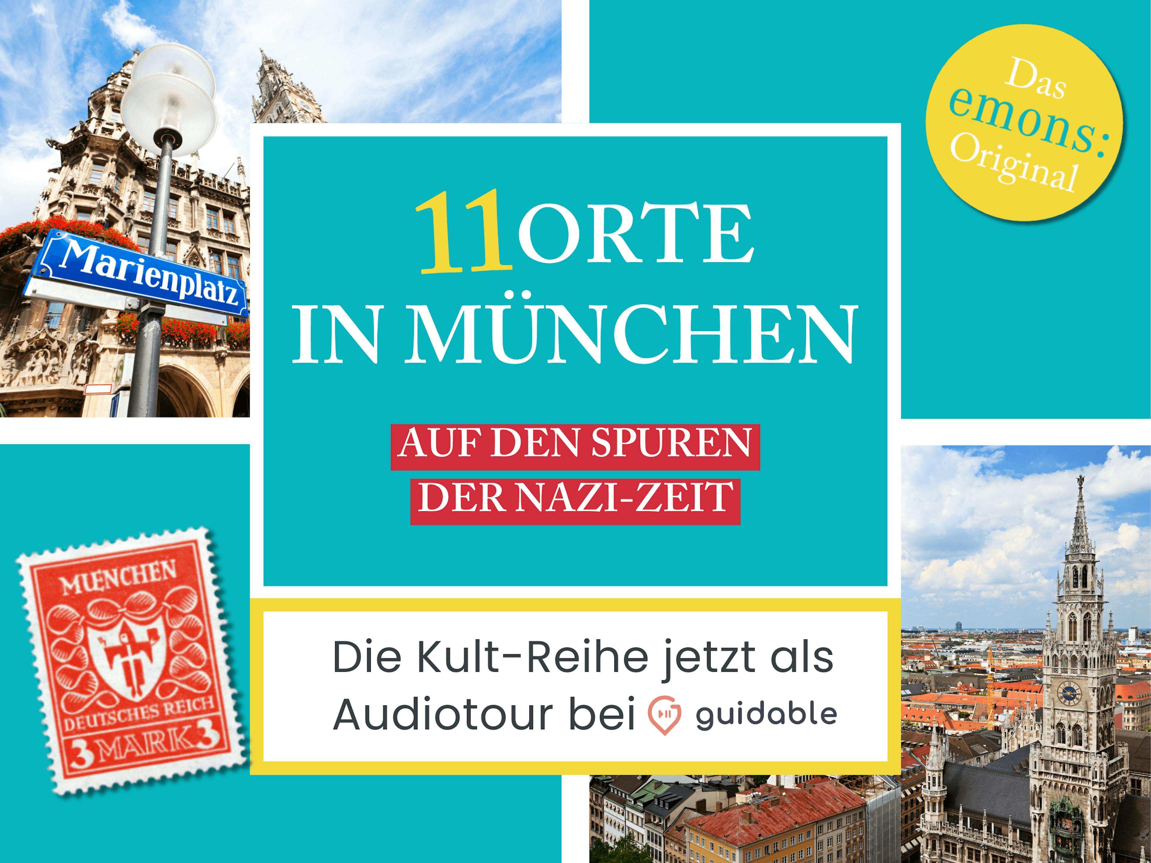 11 Orte in München: Auf den Spuren der Nazi-Zeit