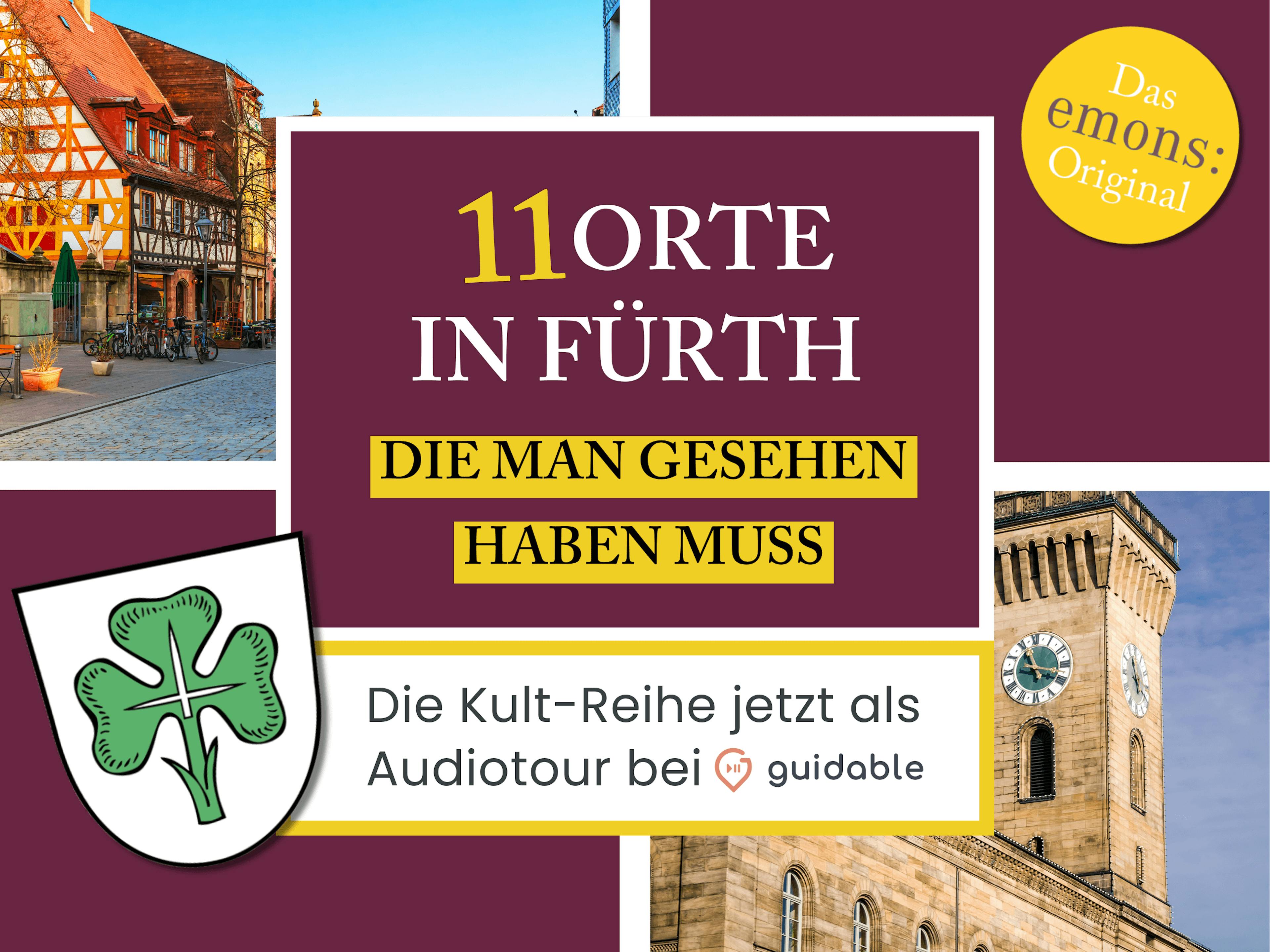 11 Orte in Fürth, die man gesehen haben muss