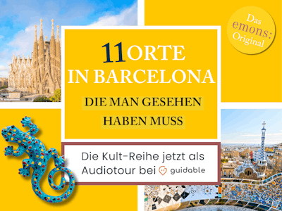 11 Orte in Barcelona die man gesehen haben muss