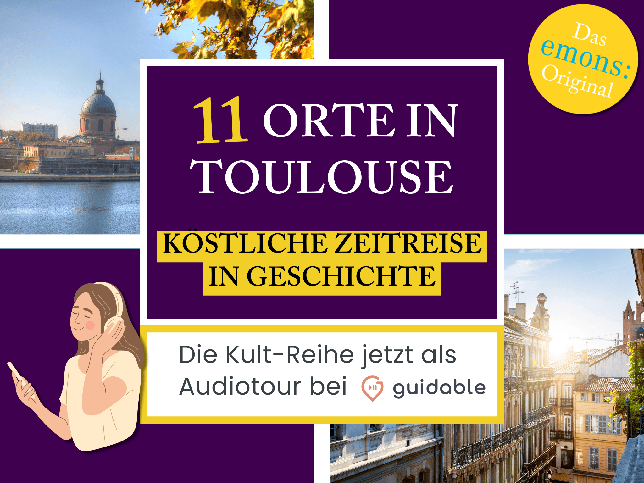 11 Orte in Toulouse Köstliche Zeitreise
in Geschichte