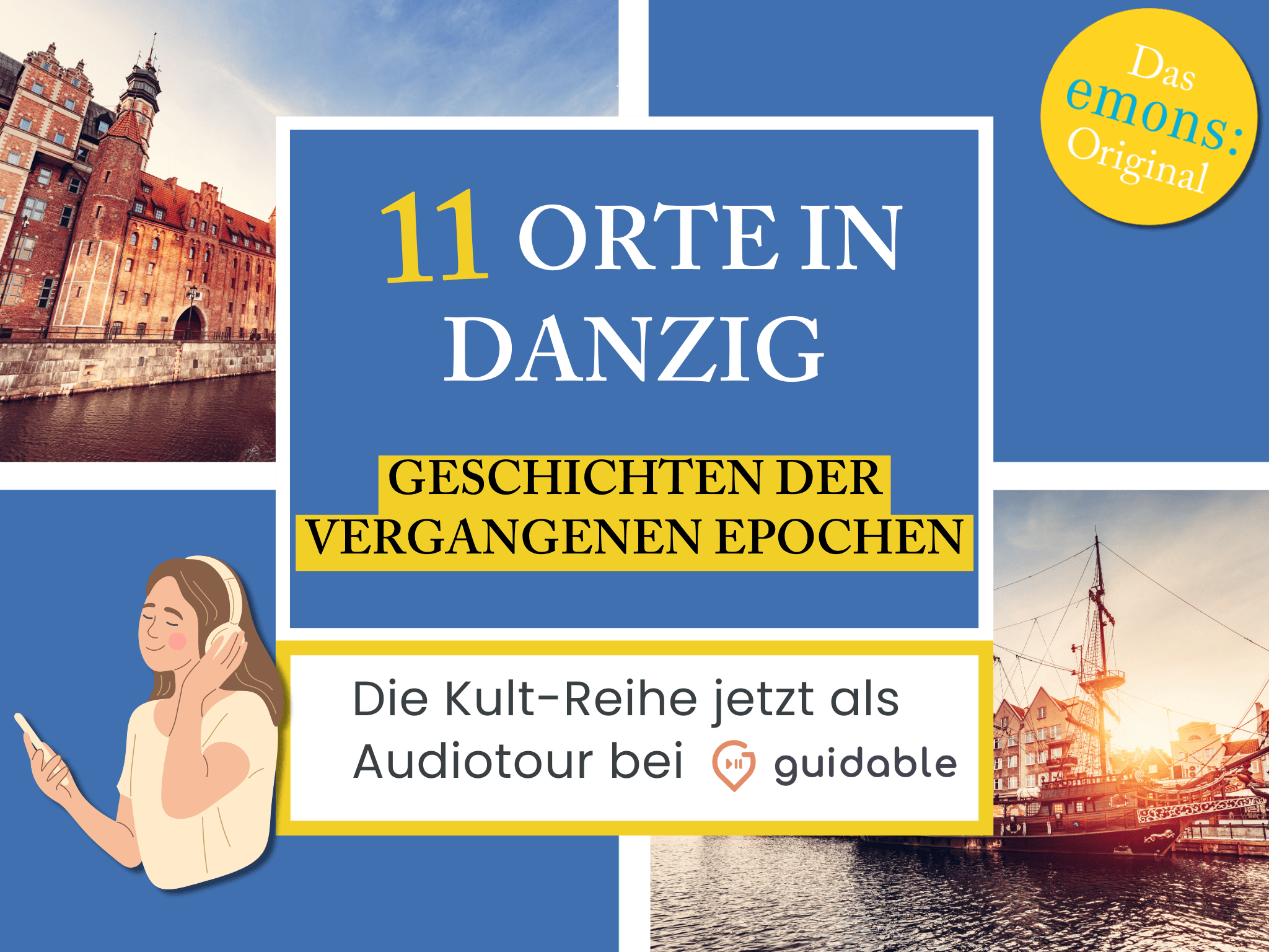 11 places in Gdansk stories of 
past eras