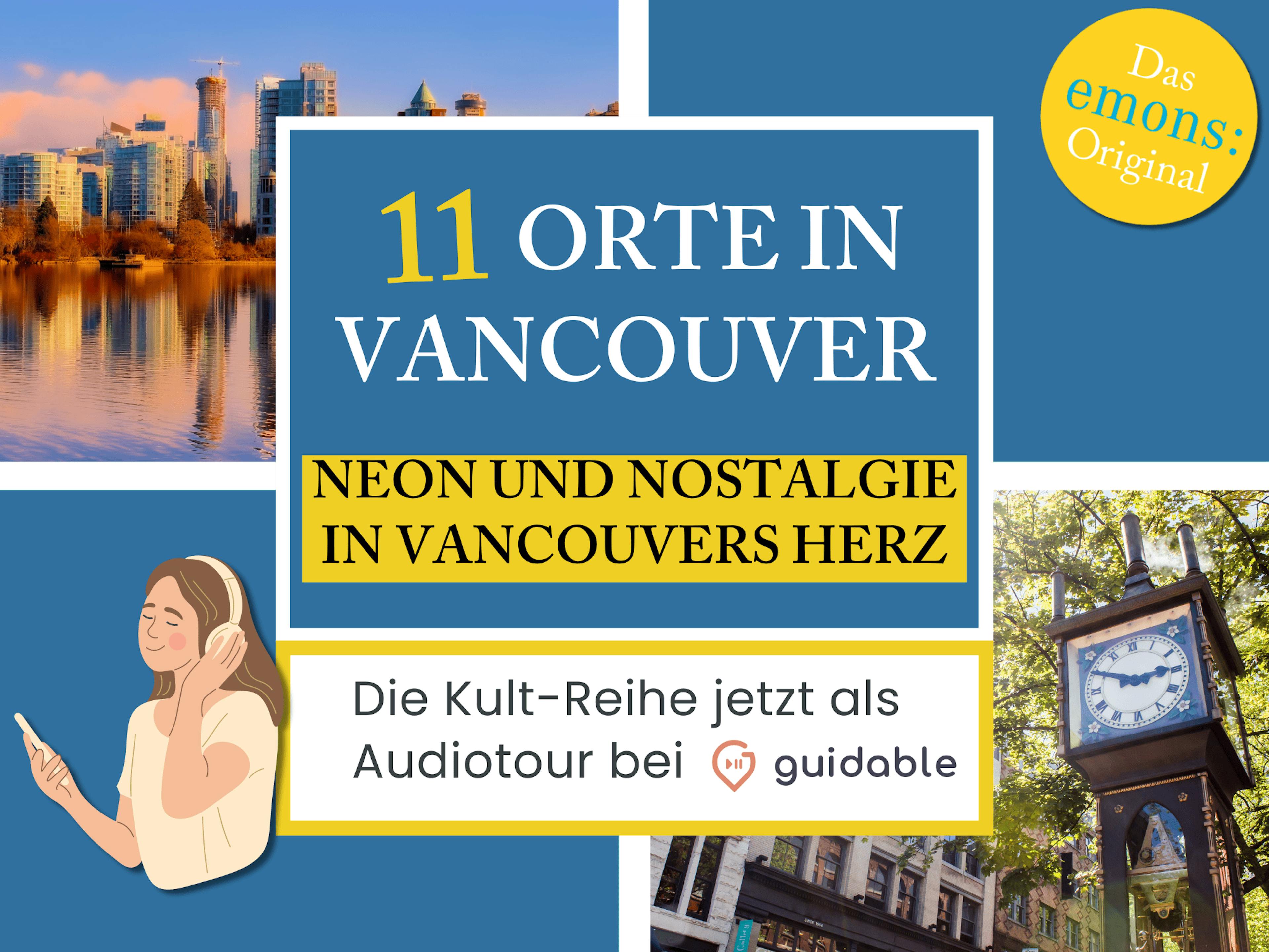 11 Orte in Vancouver Neon und Nostalgie
in Vancouvers Herz