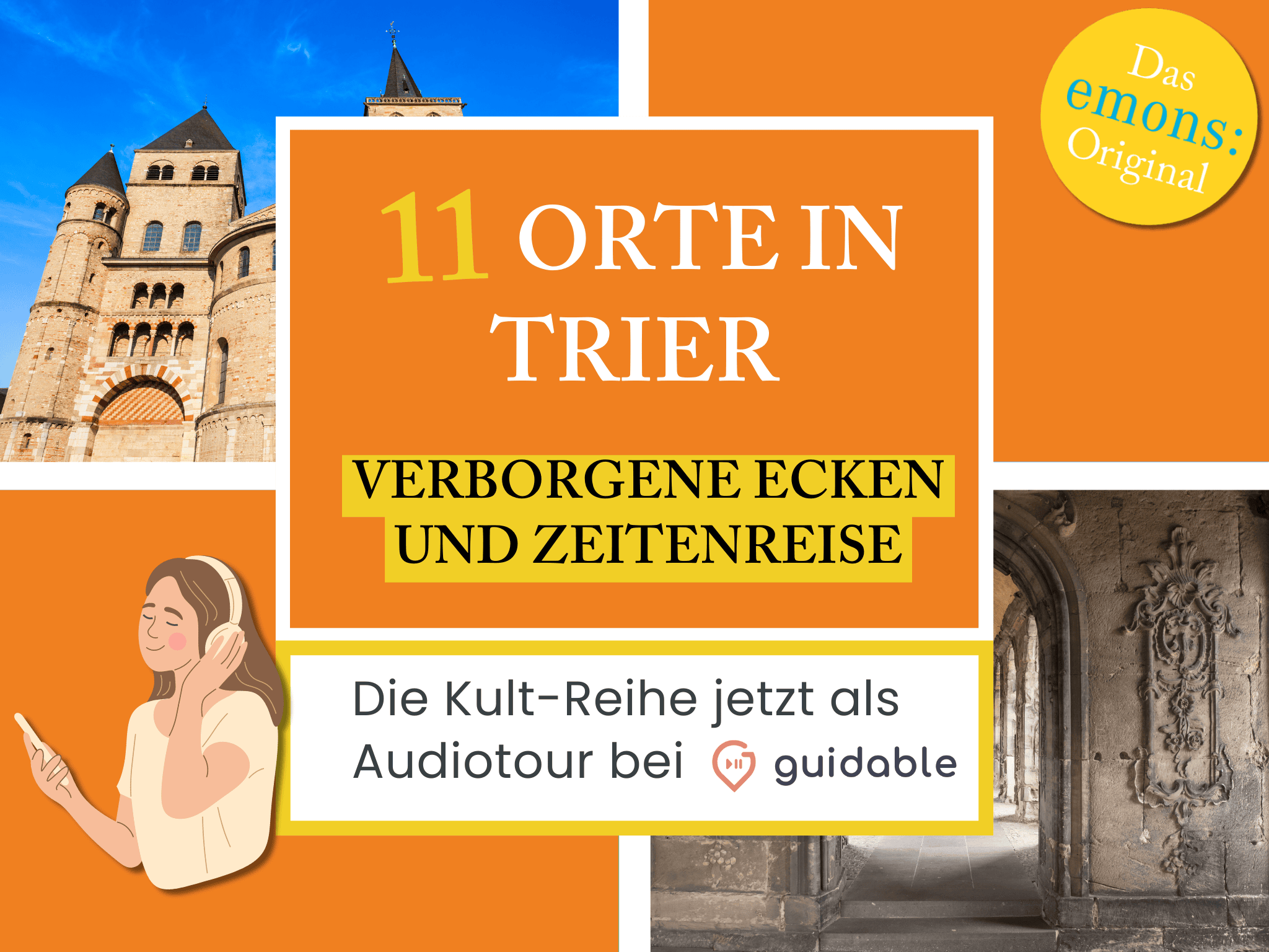 11 places in Trier Hidden corners
and time travel