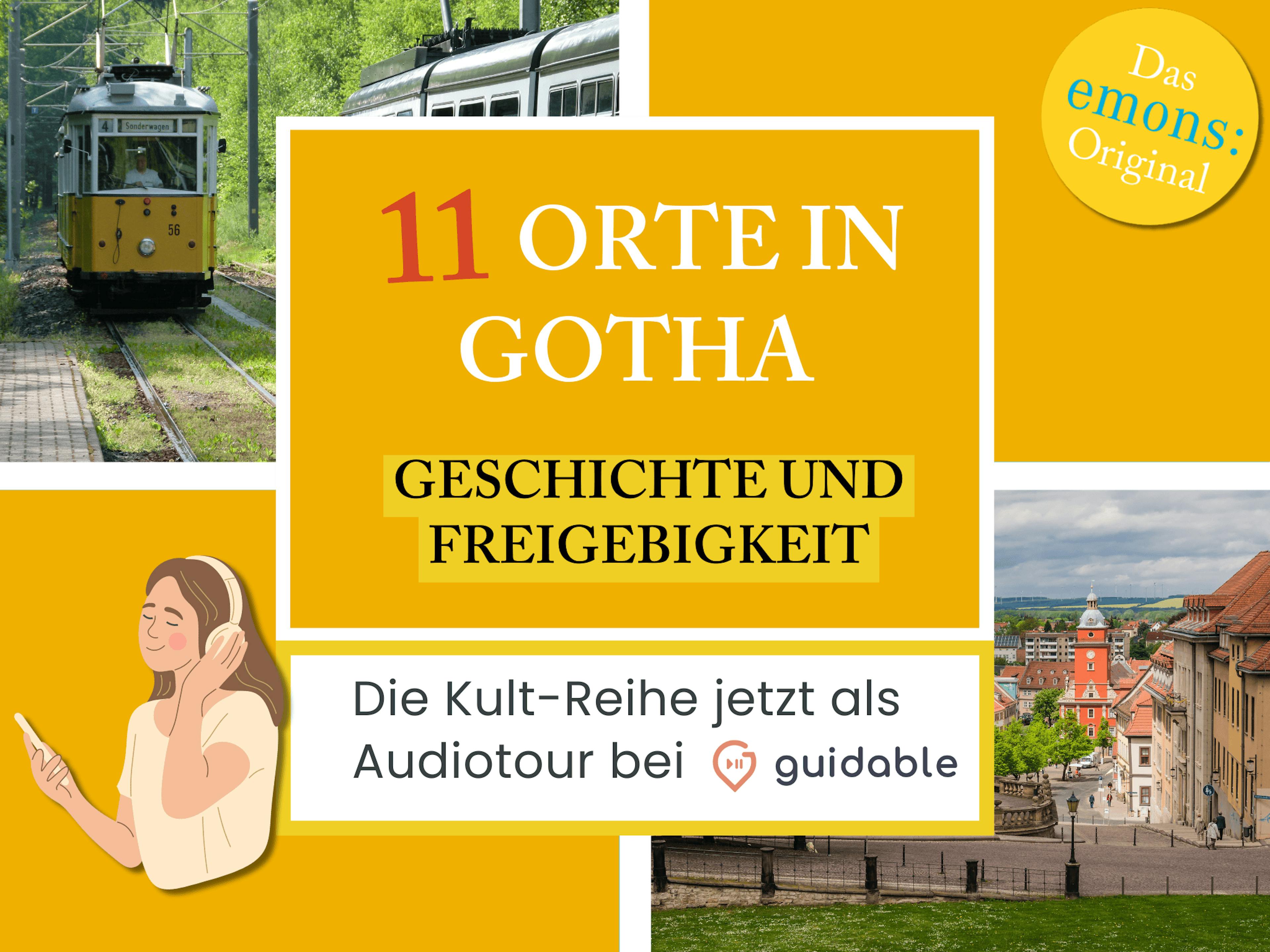 11 Orte in Gotha Geschichte und
Freigebigkeit