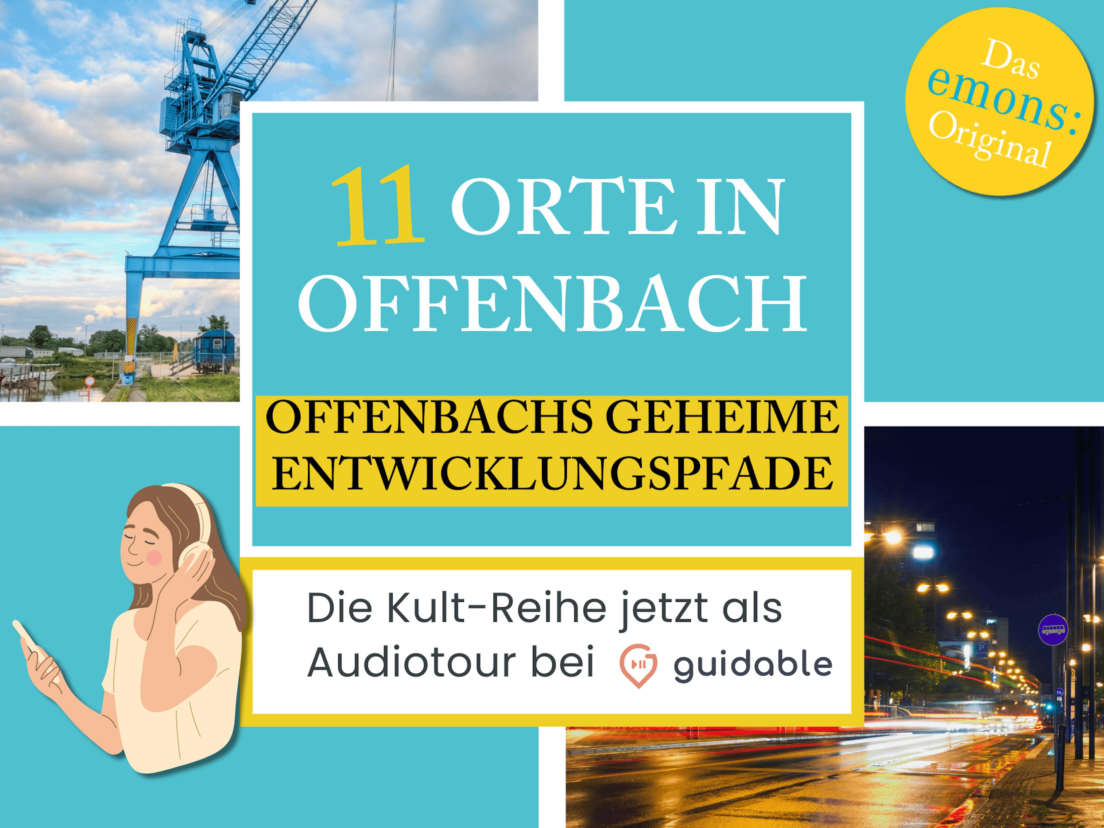 11 Orte in Offenbach Offenbachs geheime
Entwicklungspfade