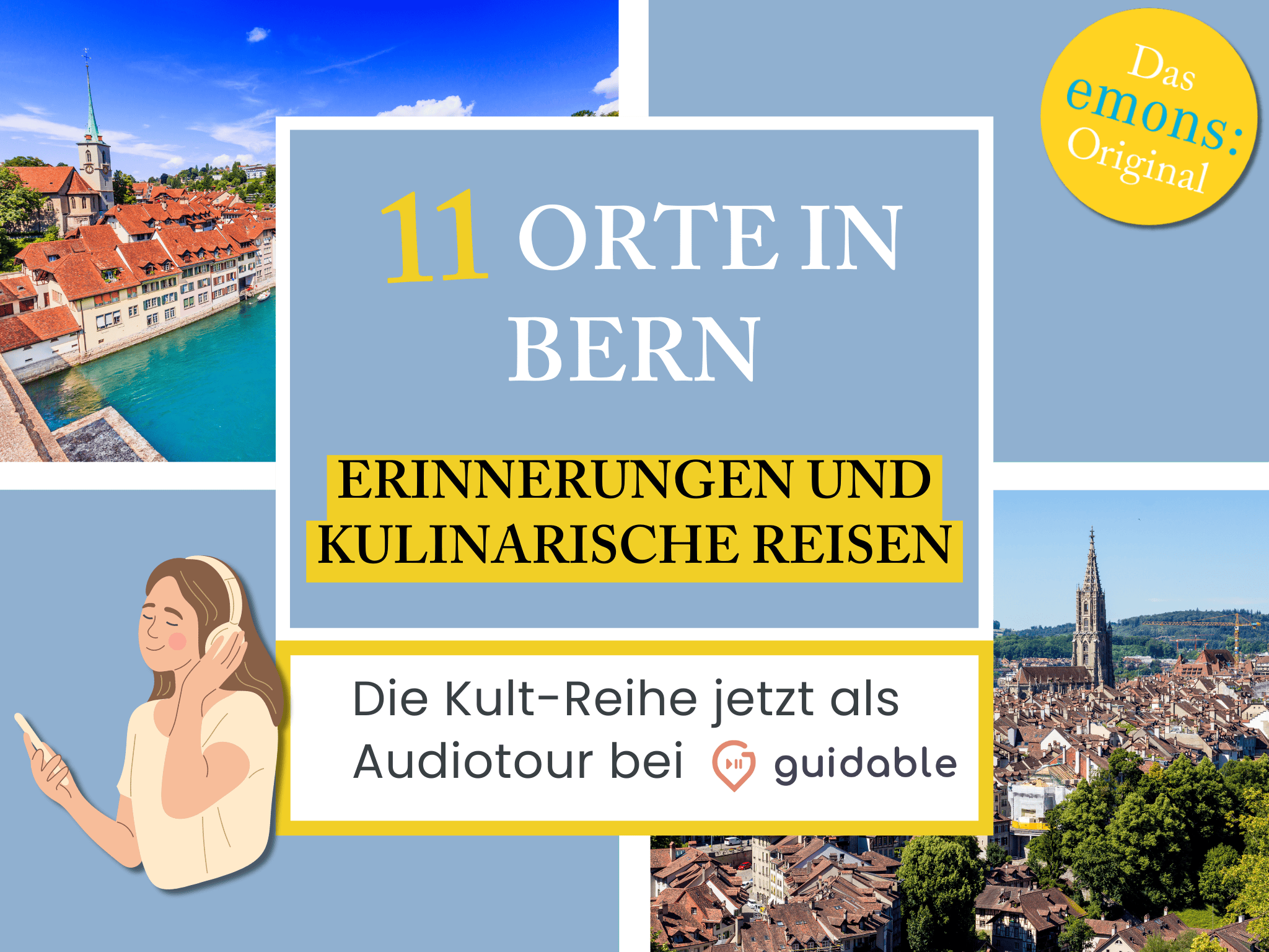 11 places in Bern memories and
culinary trips
