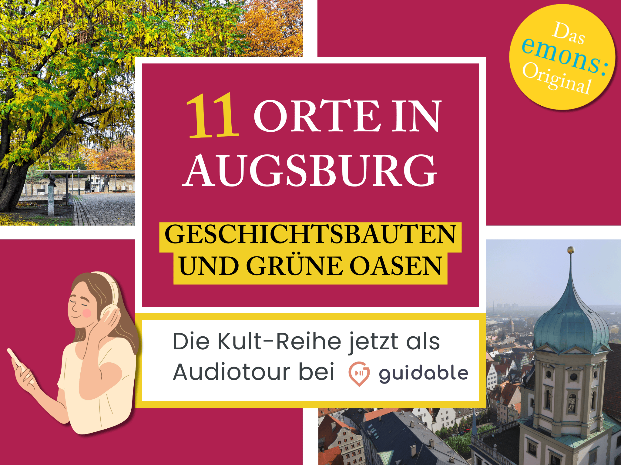 11 places in Augsburg historical buildings
and green oases