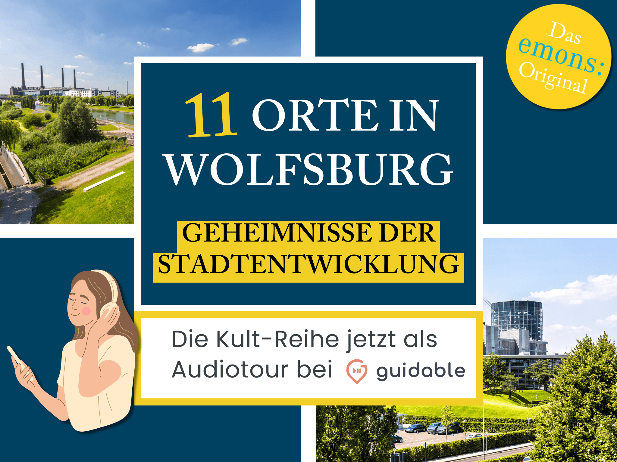 11 places in Wolfsburg Secrets of 
Urban development