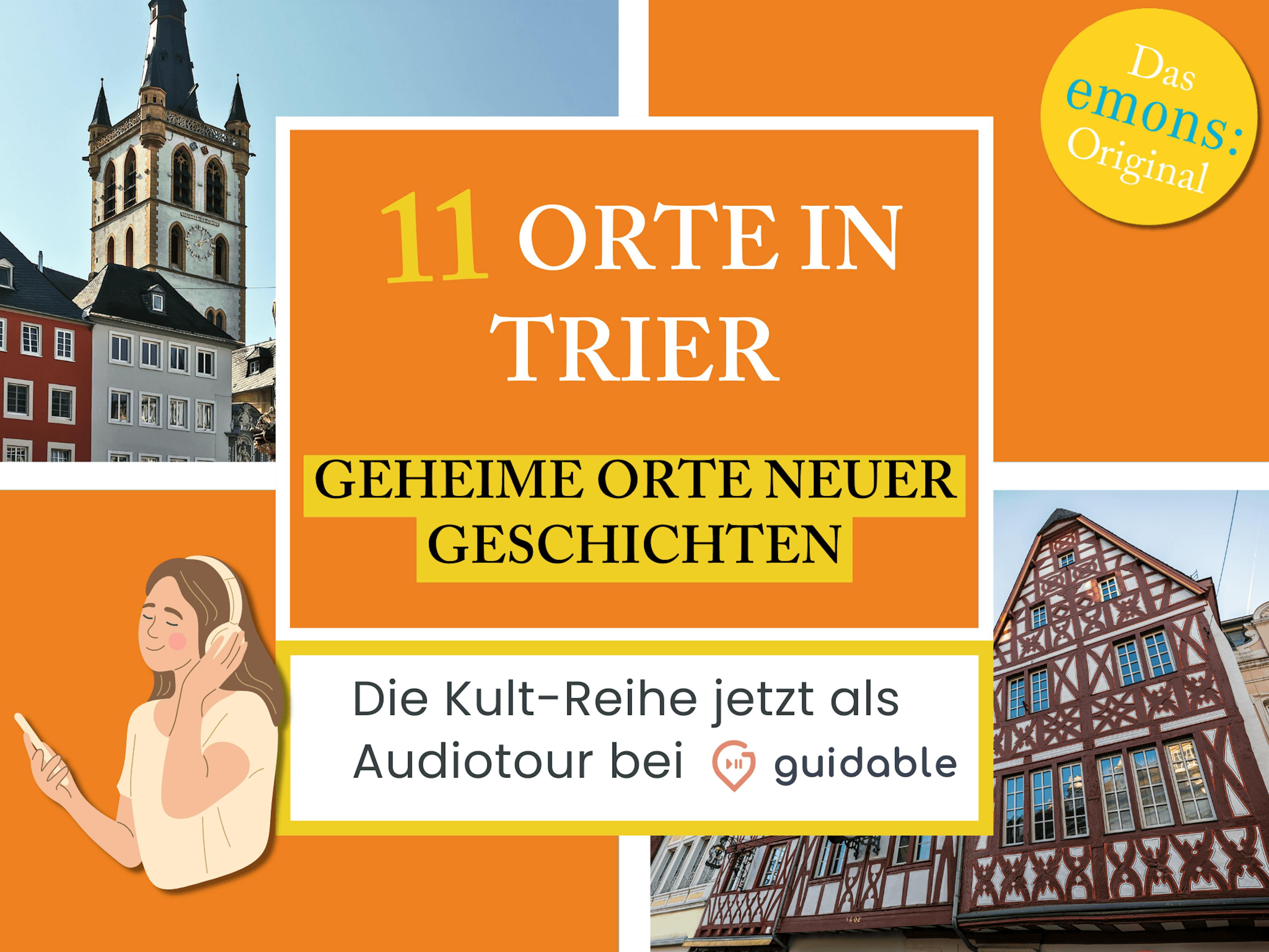 11 Orte in Trier Geheime Orte
neuer Geschichten