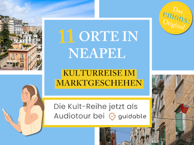 11 Orte in Neapel Kulturreise im
Marktgeschehen