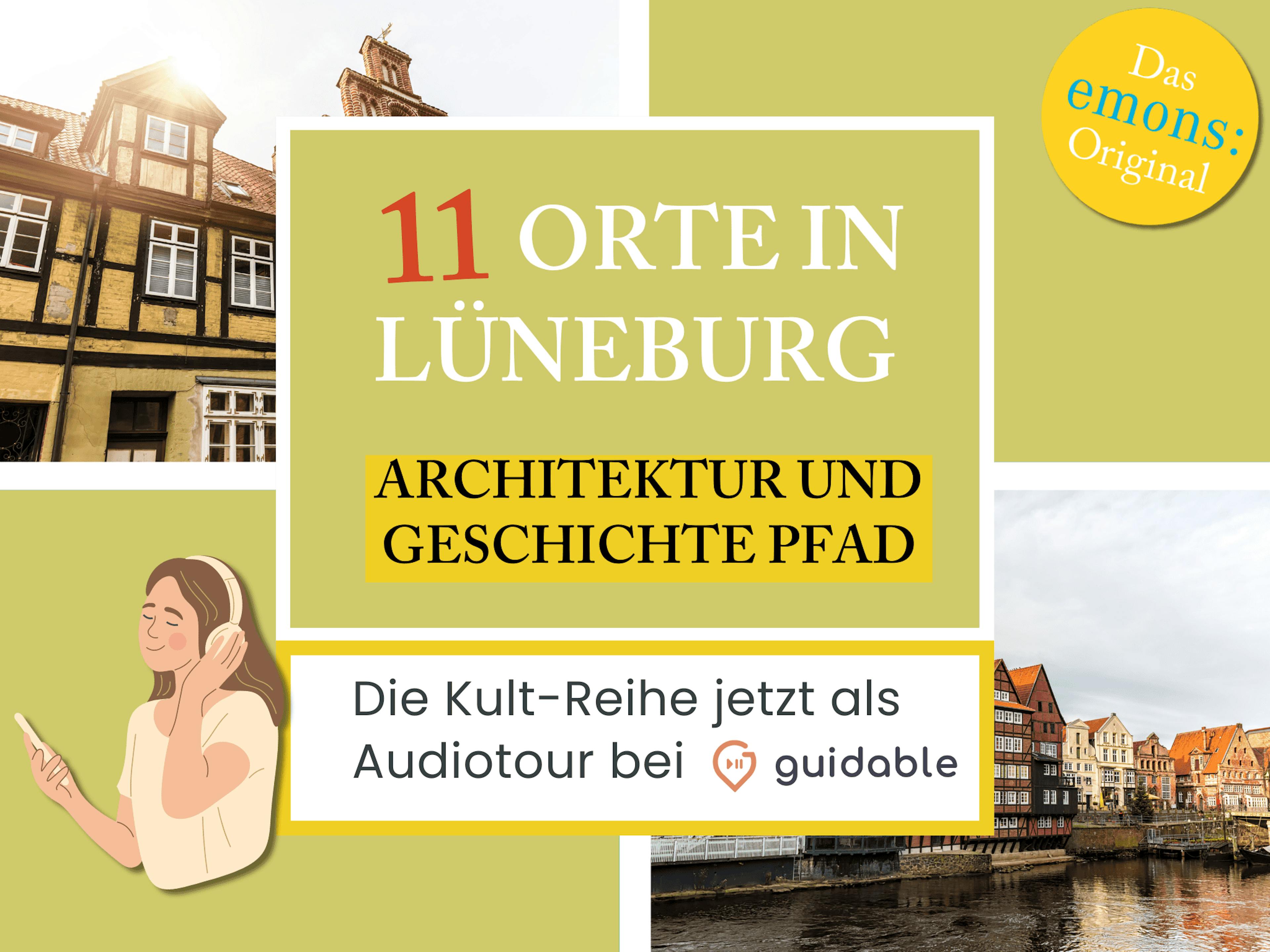 11 Orte in Lüneburg Architektur und
Geschichte Pfad