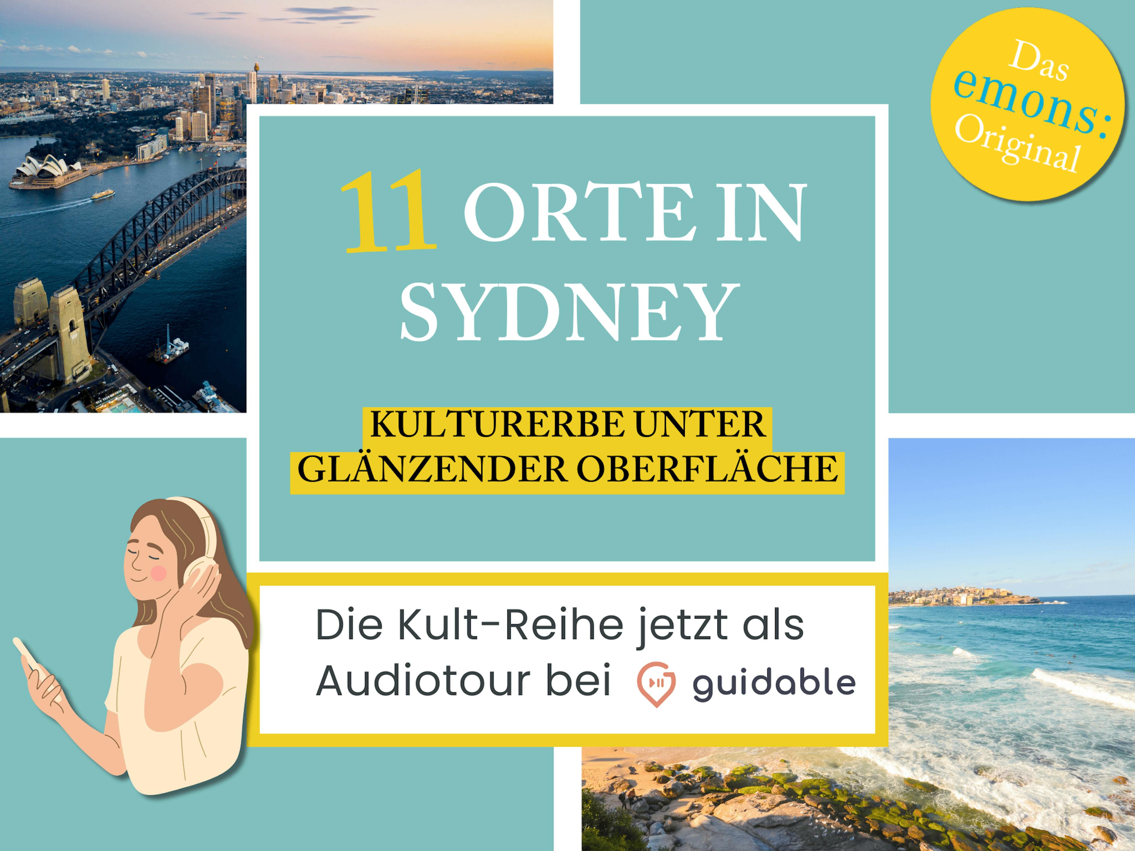 11 Orte in Sydney Kulturerbe unter
glänzender Oberfläche