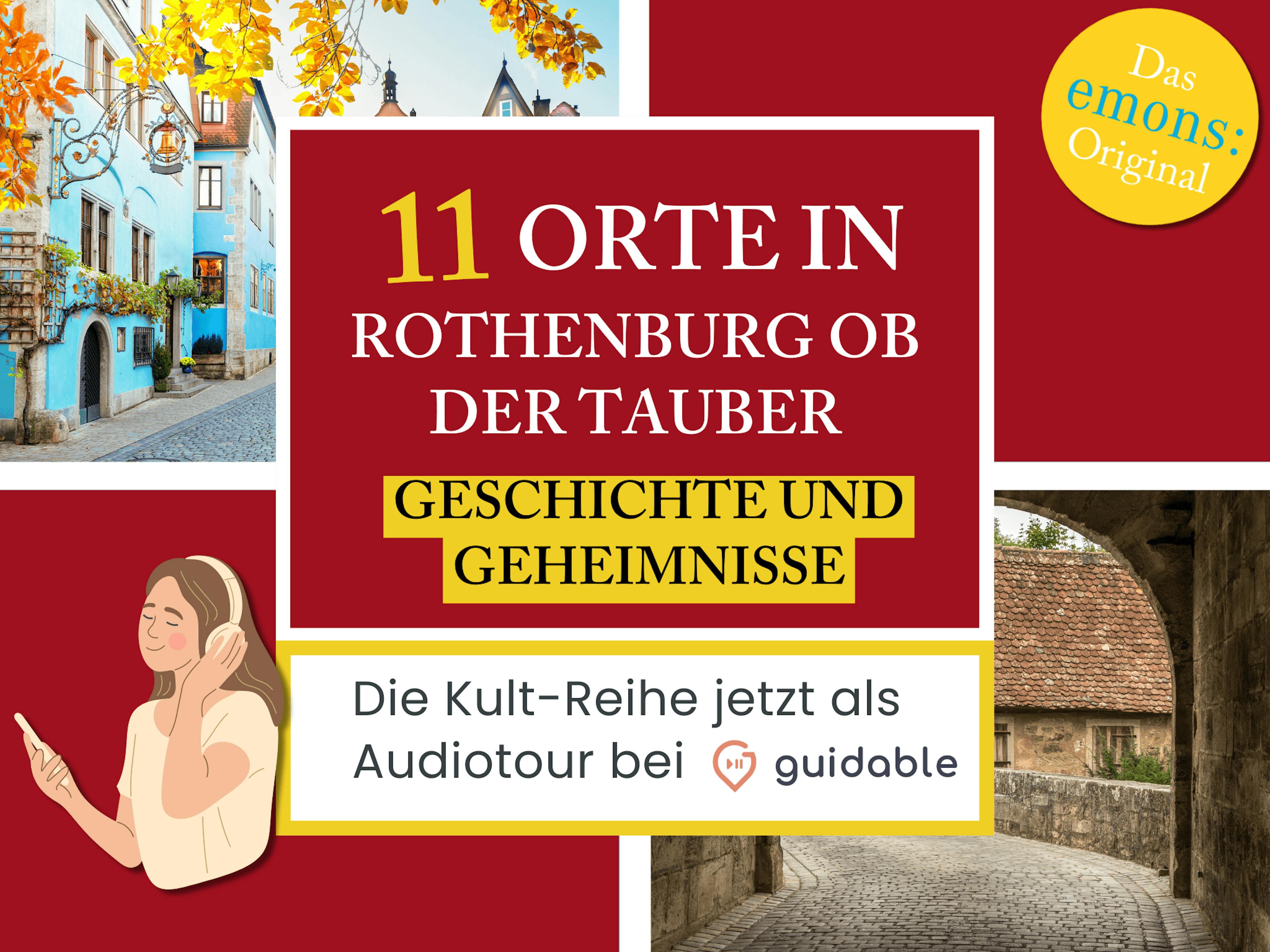 11 Orte in Rothenburg ob der Tauber Geschichte und 
Geheimnisse
