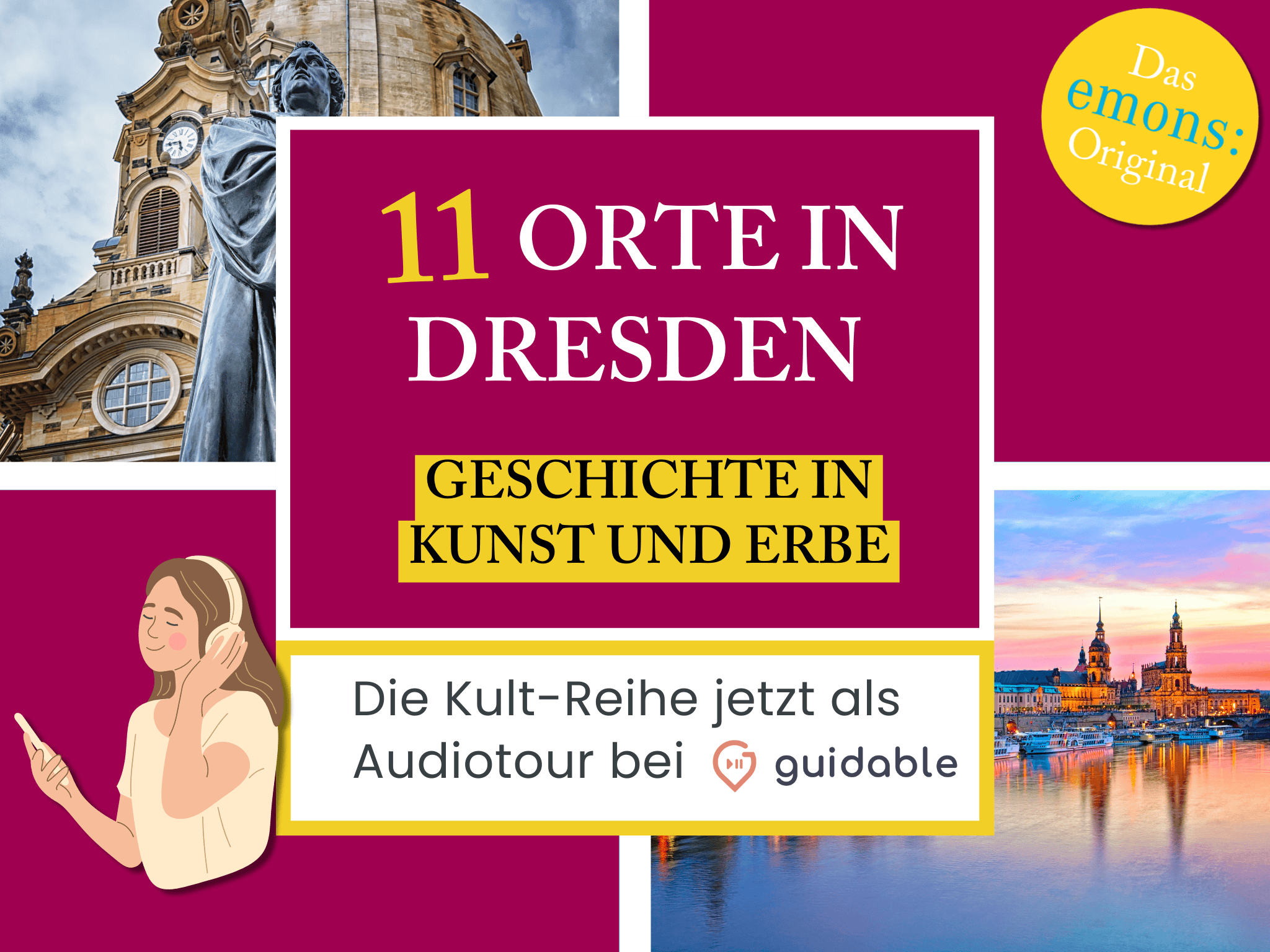 11 places in Dresden history in 
Art and Heritage