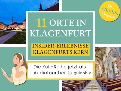 11 Orte in Klagenfurt Insider-Erlebnisse
Klagenfurts Kern