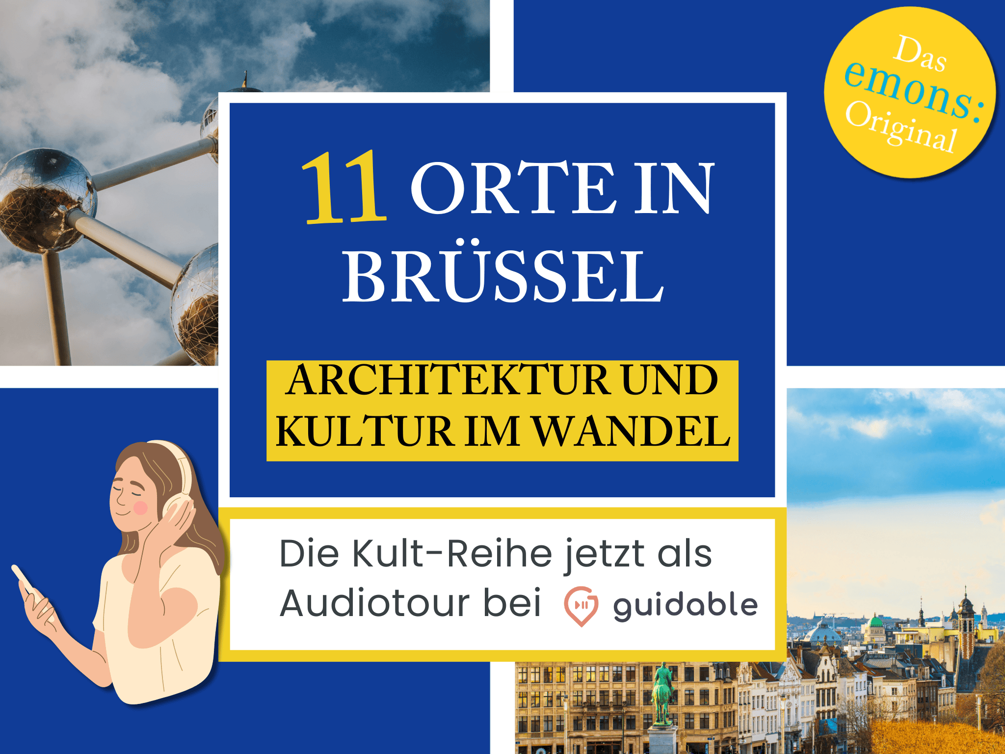 11 places in Brussels architecture and 
Culture in transition