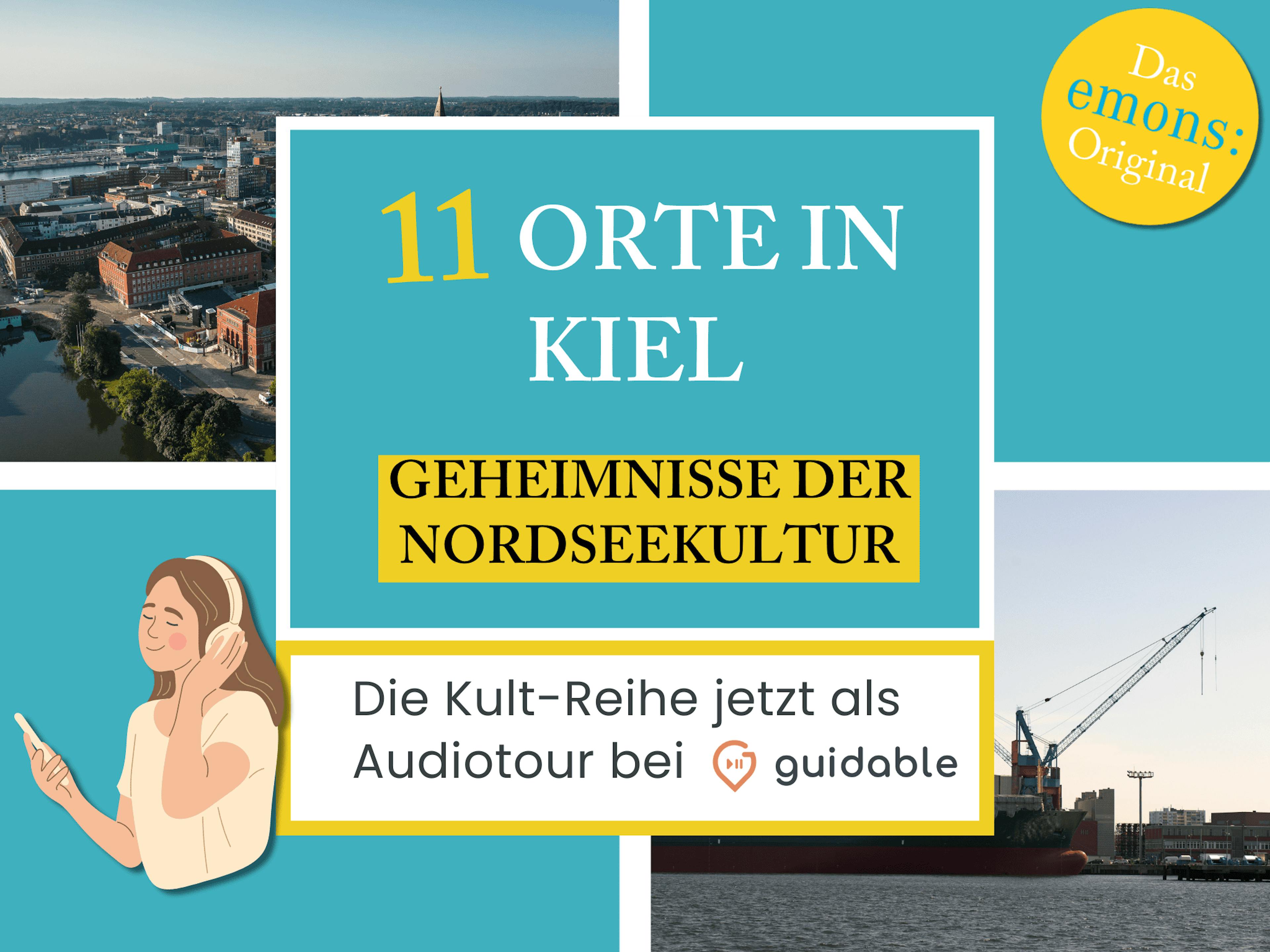 11 Orte in Kiel Geheimnisse der 
Nordseekultur