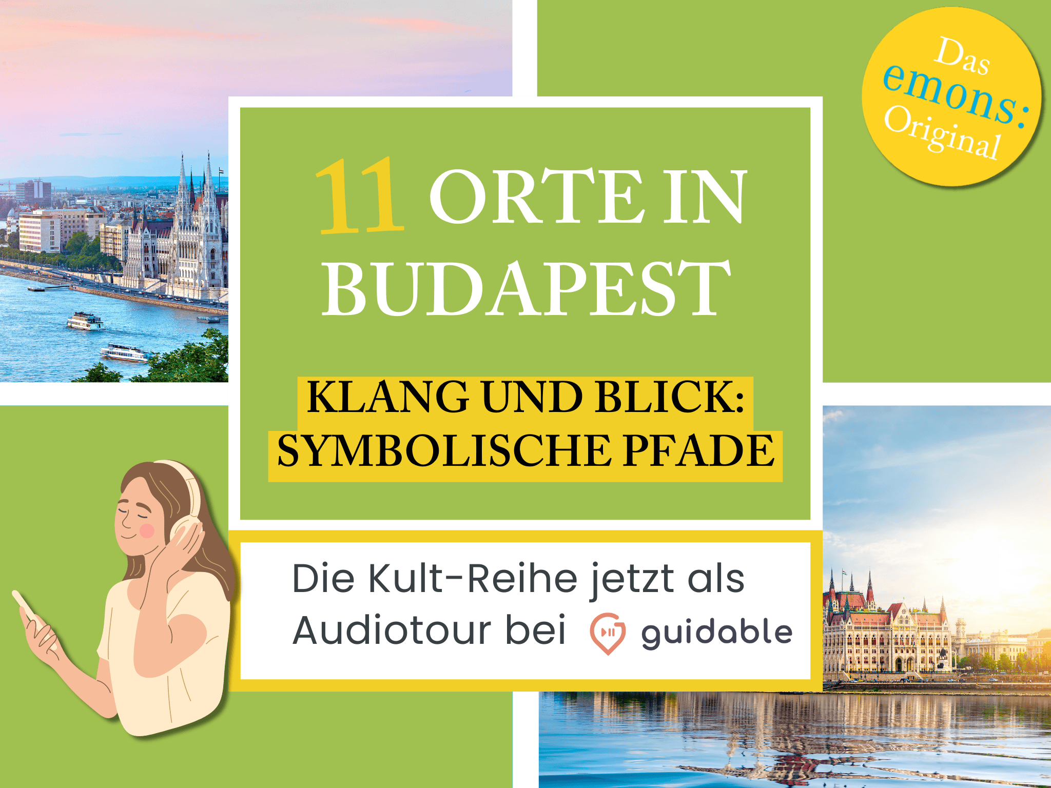 11 Orte in Budapest Klang und Blick:
Symbolische Pfade