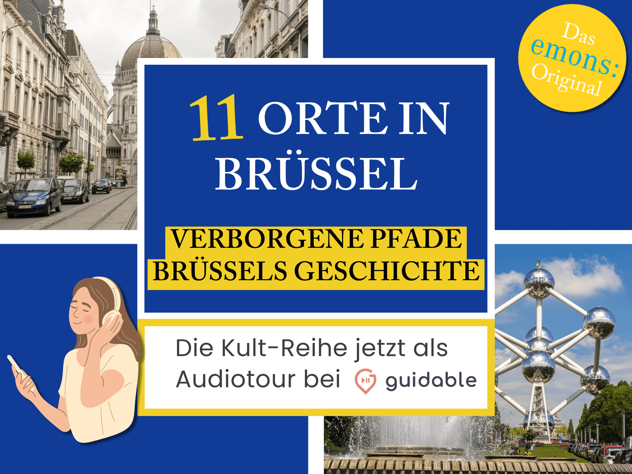 11 Places in Brussels Hidden Paths
Brussels' history
