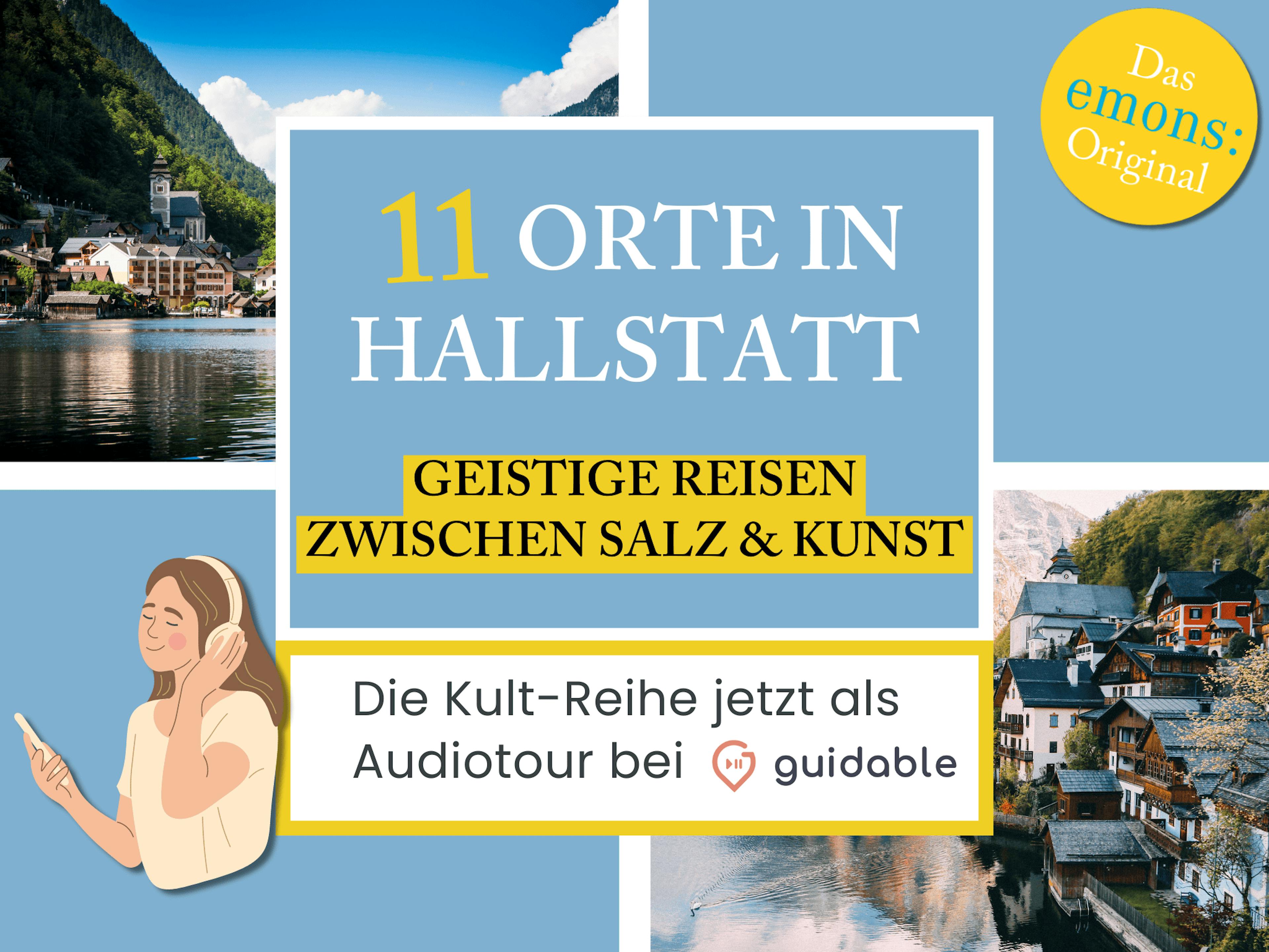11 Orte in Hallstatt Geistige Reisen 
Zwischen Salz & Kunst