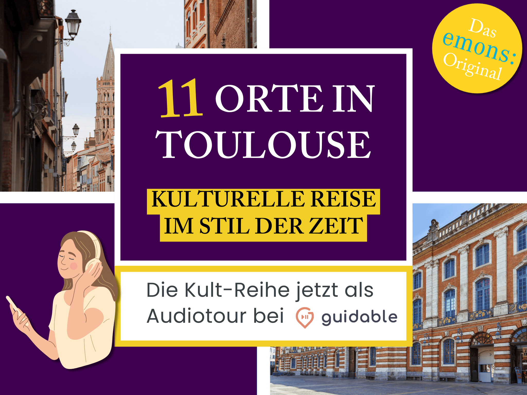 11 Orte in Toulouse Kulturelle Reise
im Stil der Zeit