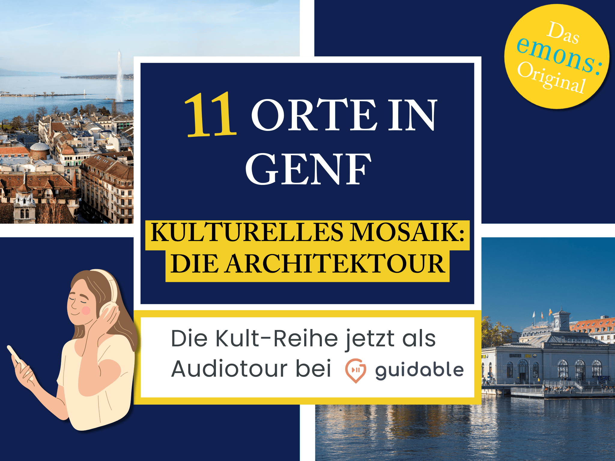 11 Places in Geneva Cultural Mosaic:
The Architecture Tour