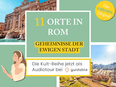 11 Orte in Rom Geheimnisse der 
Ewigen Stadt