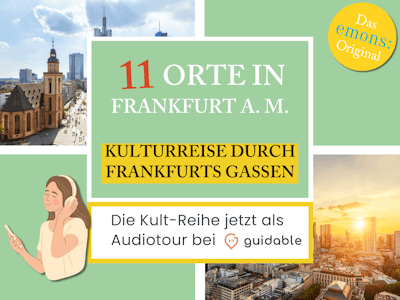 11 Orte in Frankfurt am Main Kulturreise durch
Frankfurts Gassen