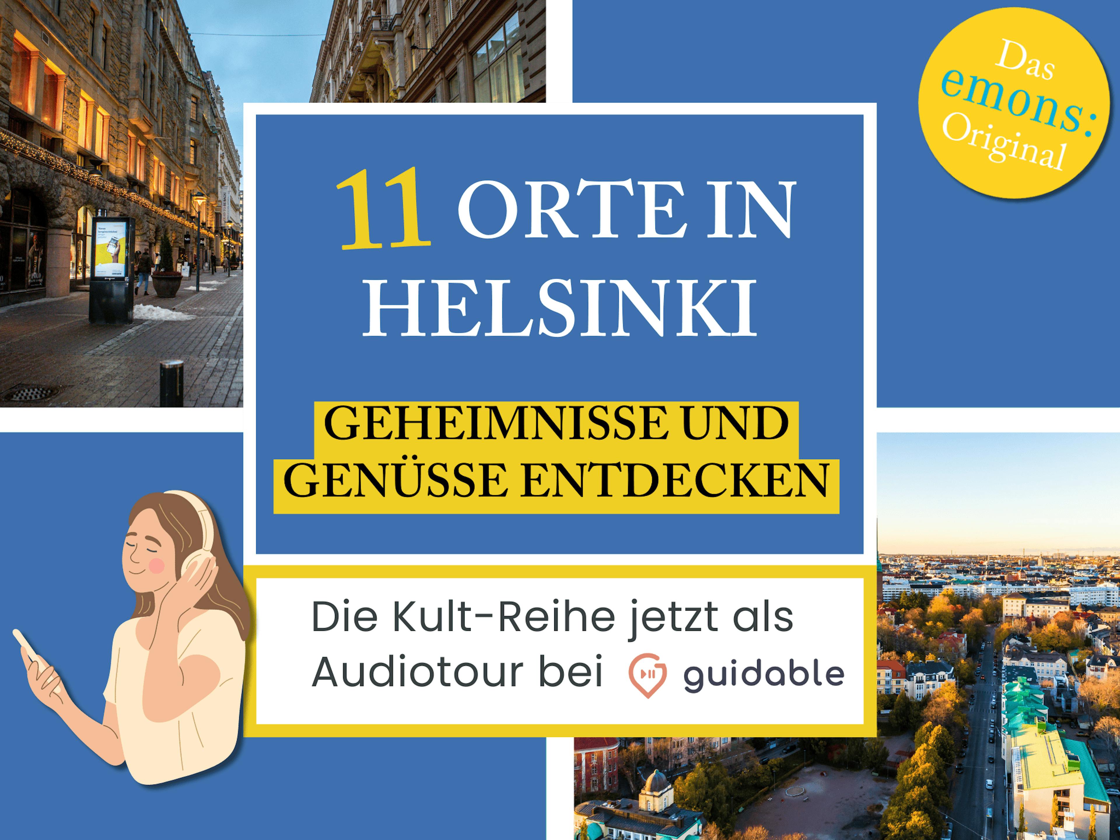 11 Orte in Helsinki Geheimnisse und
Genüsse entdecken