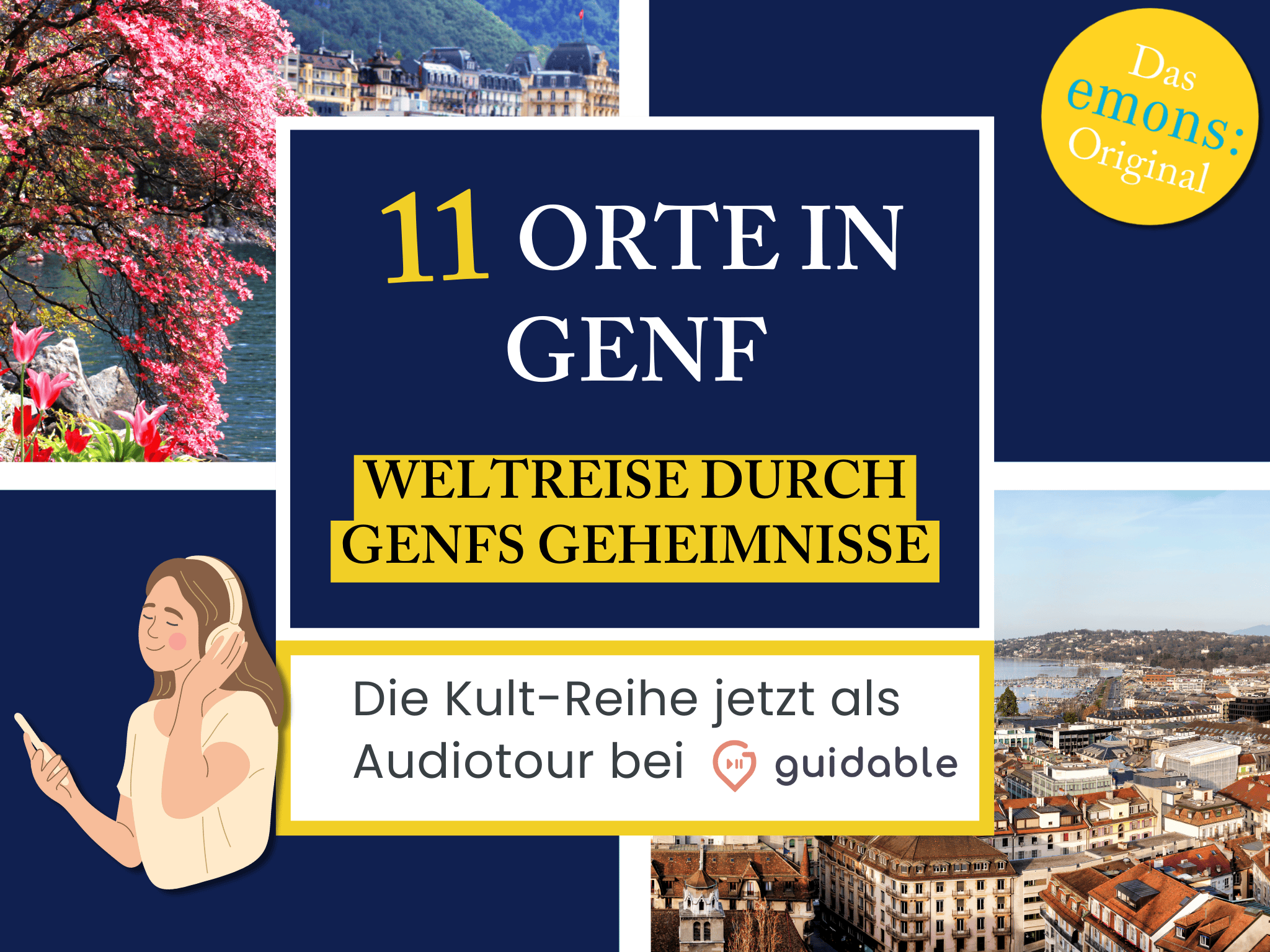 11 places in Geneva A world tour of Geneva's secrets
