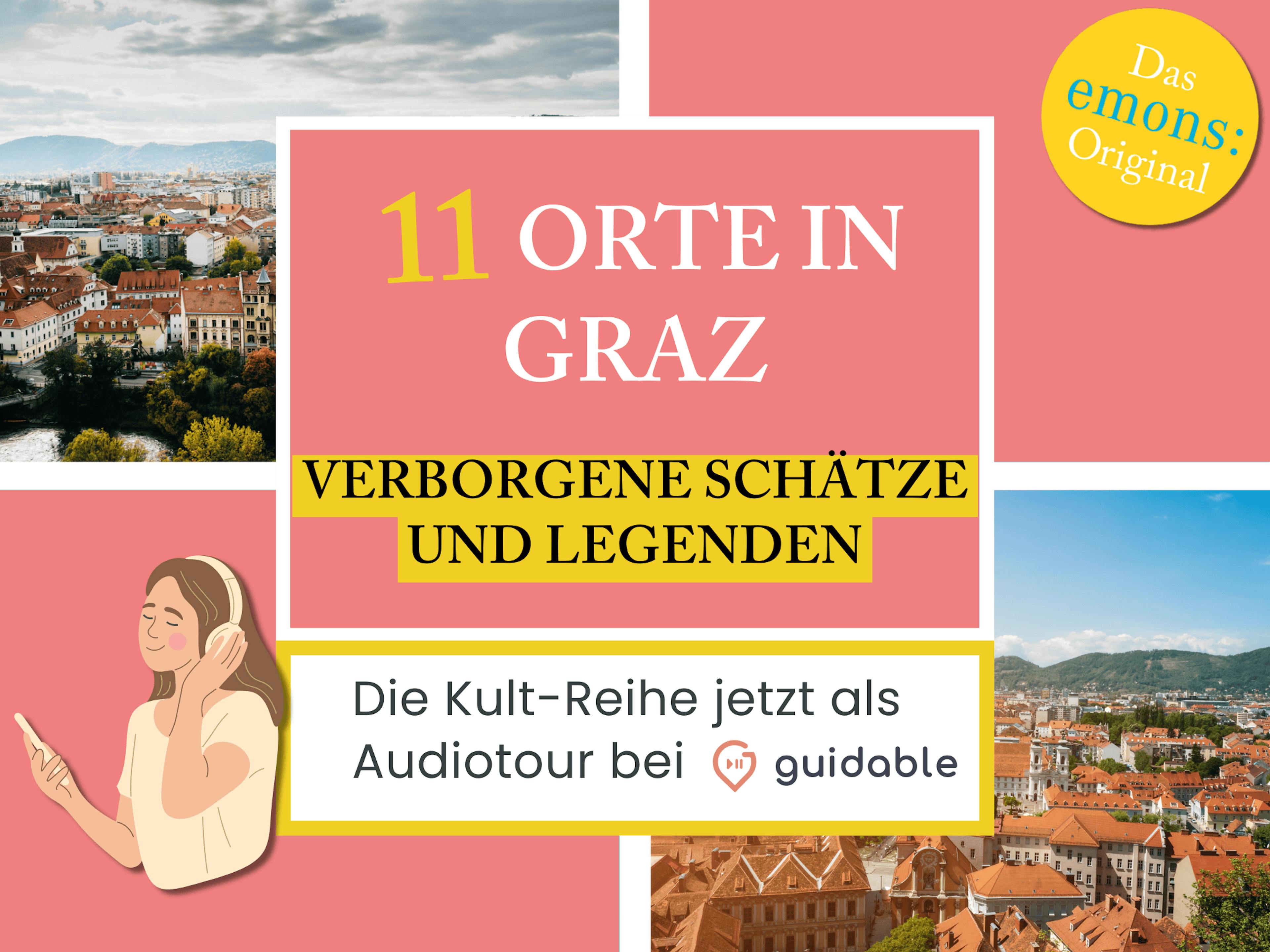 11 Orte in Graz Verborgene Schätze
und Legenden