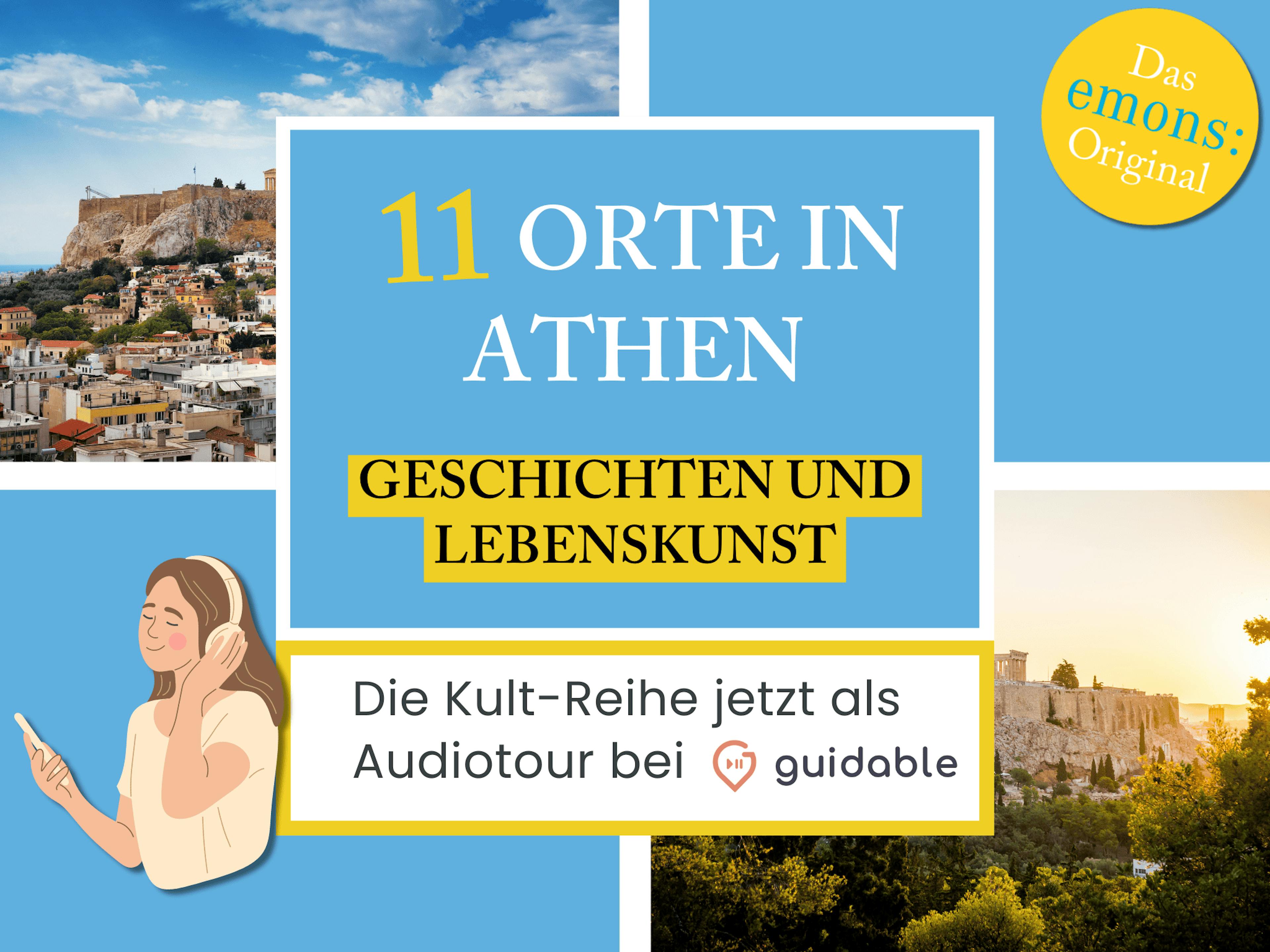 11 Orte in Athen Geschichten und
Lebenskunst