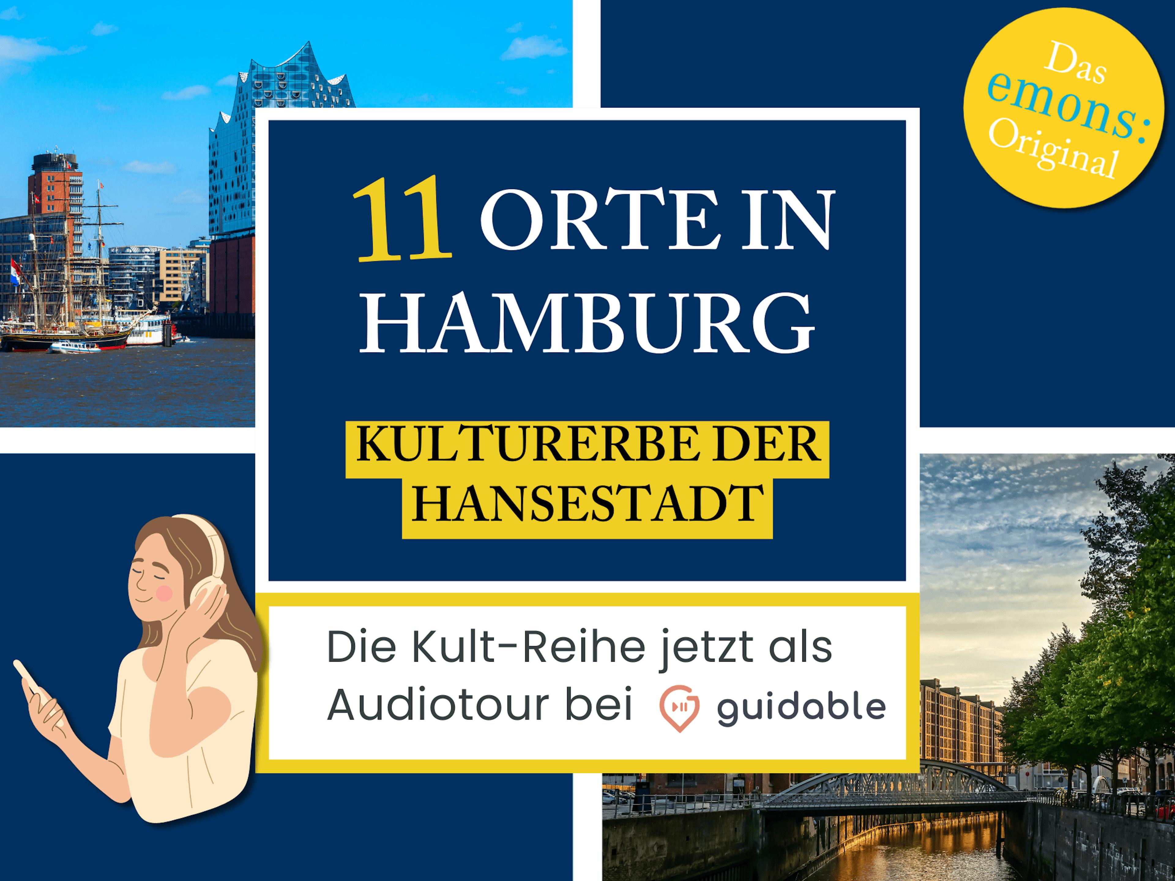 11 Orte in Hamburg Kulturerbe der
Hansestadt