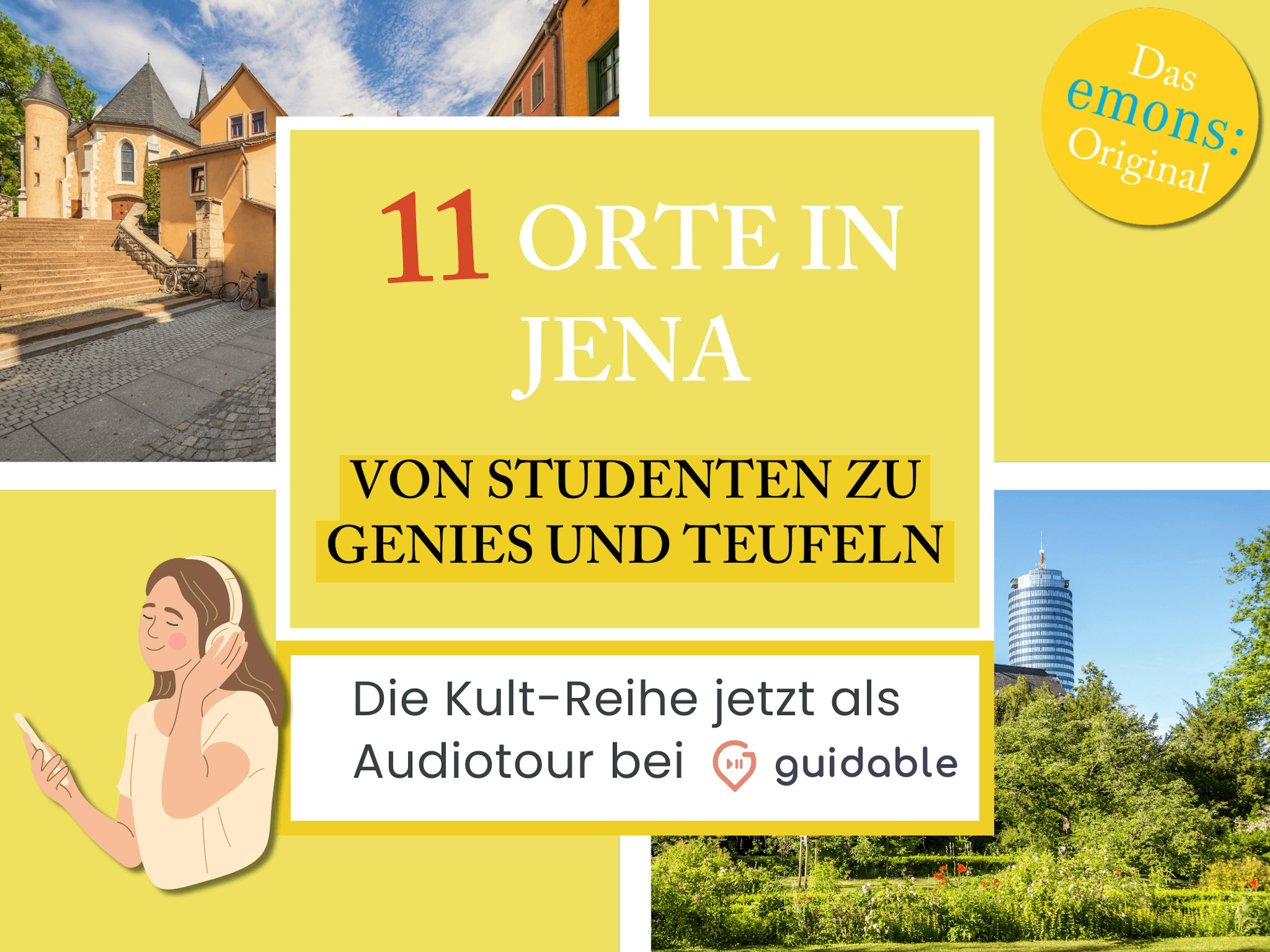 11 Orte in Jena Von Studenten zu
Genies und Teufeln