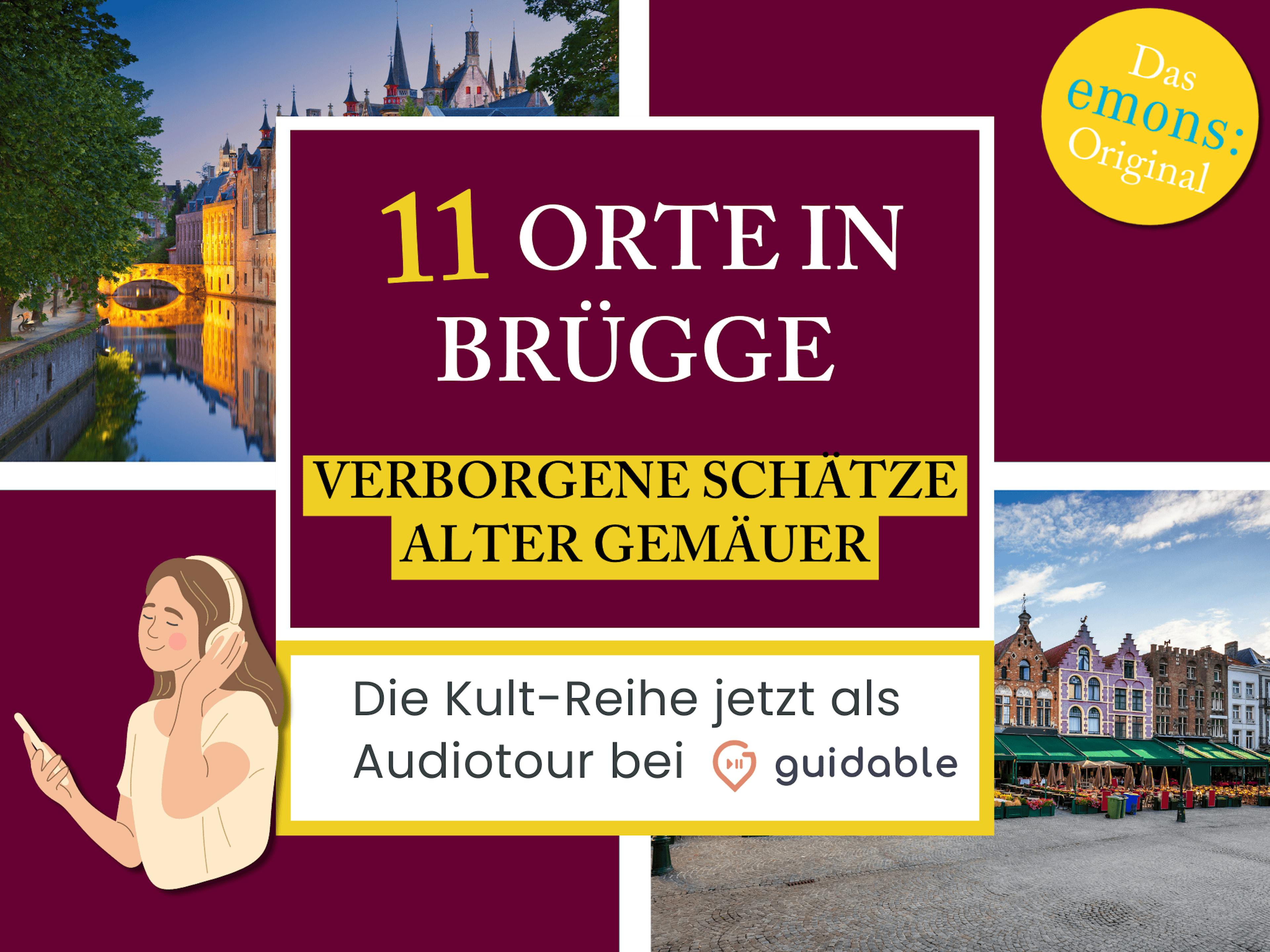 11 Orte in Brügge Verborgene Schätze
alter Gemäuer