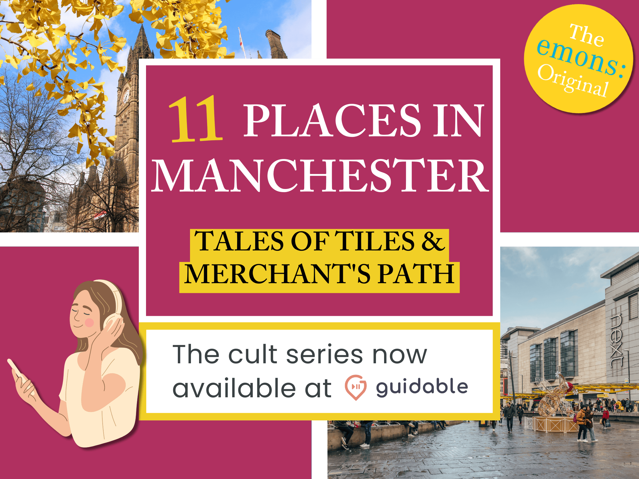 11 places in Manchester Tales of Tiles 
& Merchant's Path
