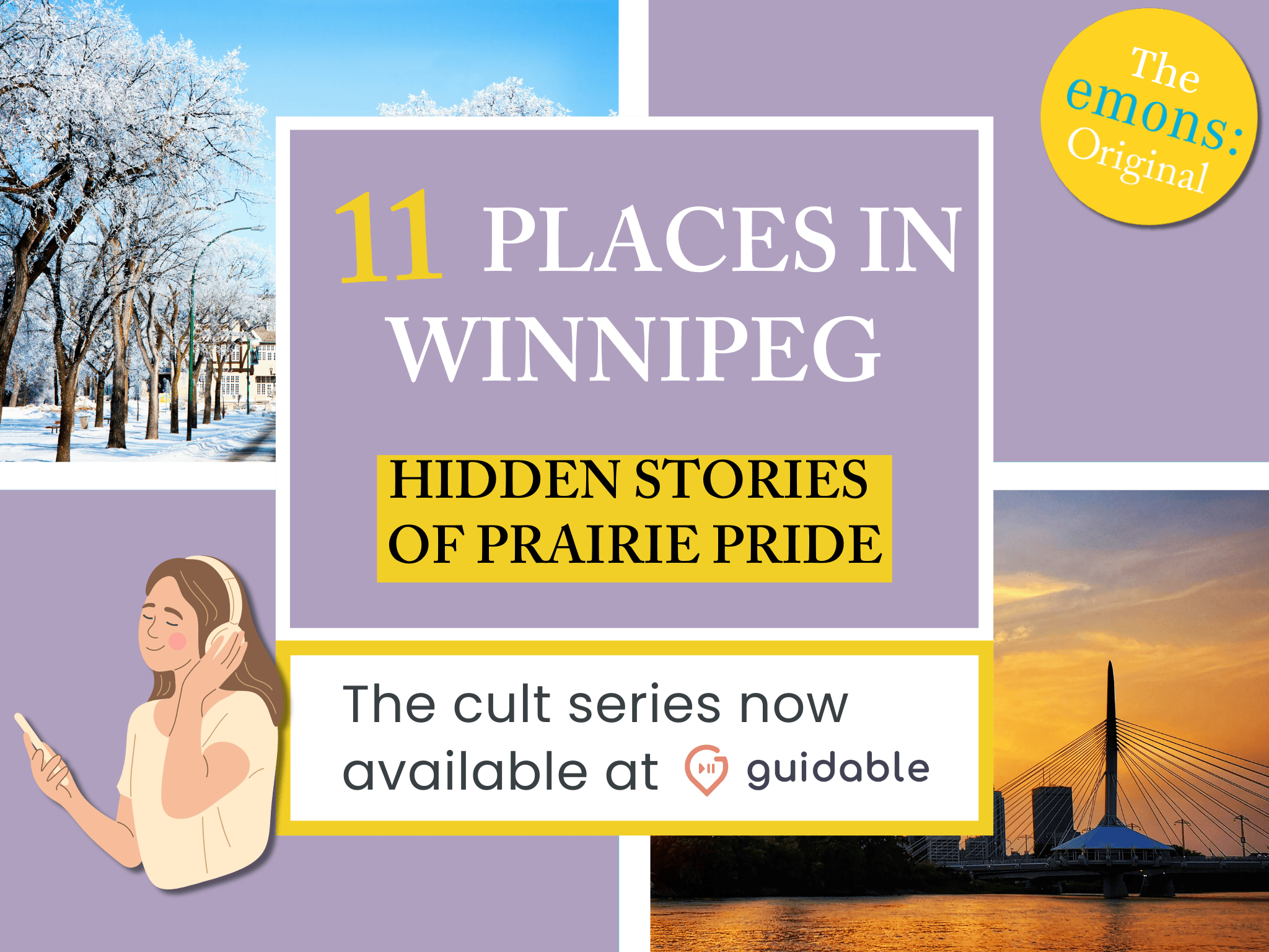 11 places in Winnipeg Hidden Stories
of Prairie Pride