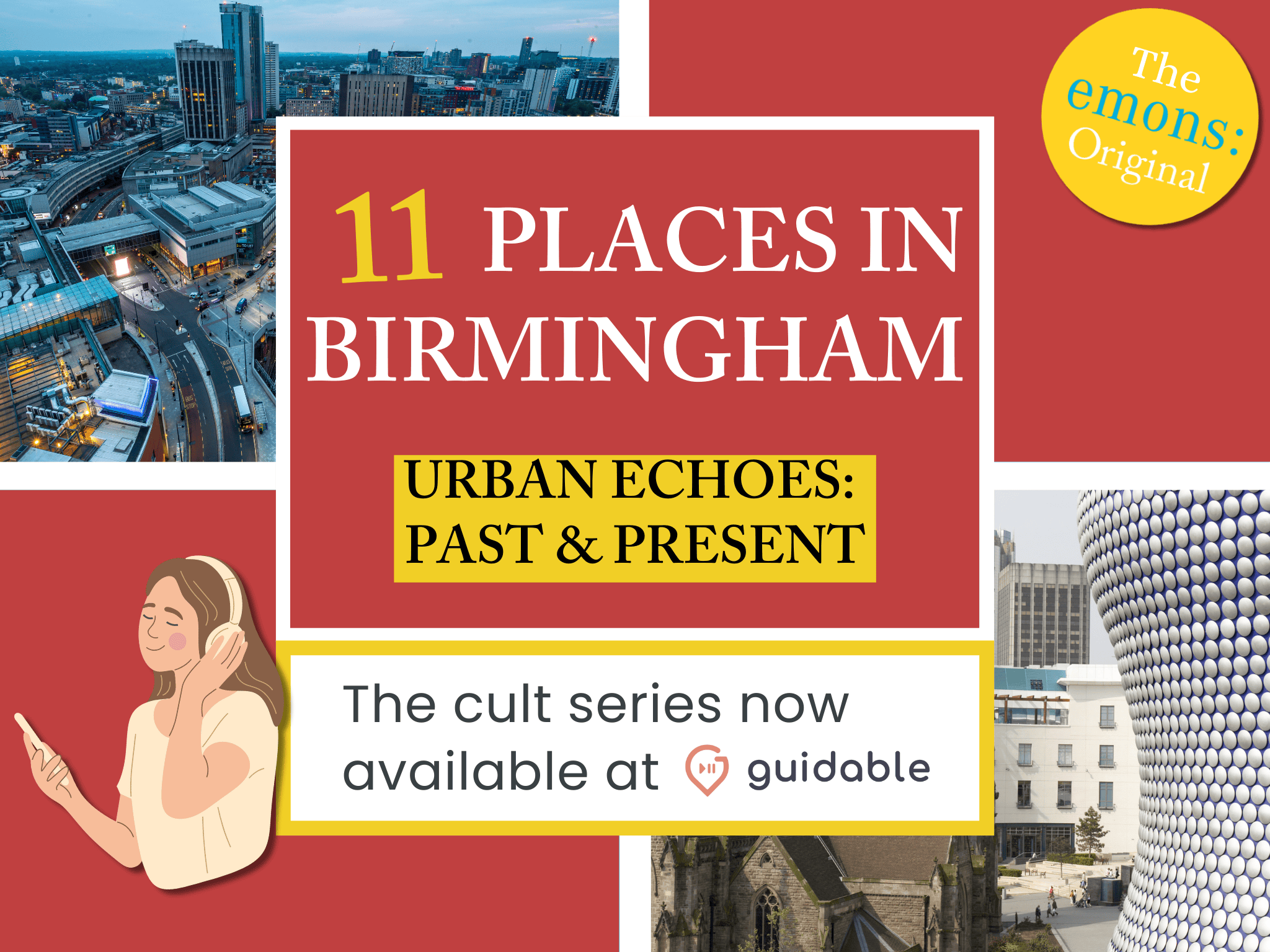 11 places in Birmingham Urban Echoes:
Past & Present
