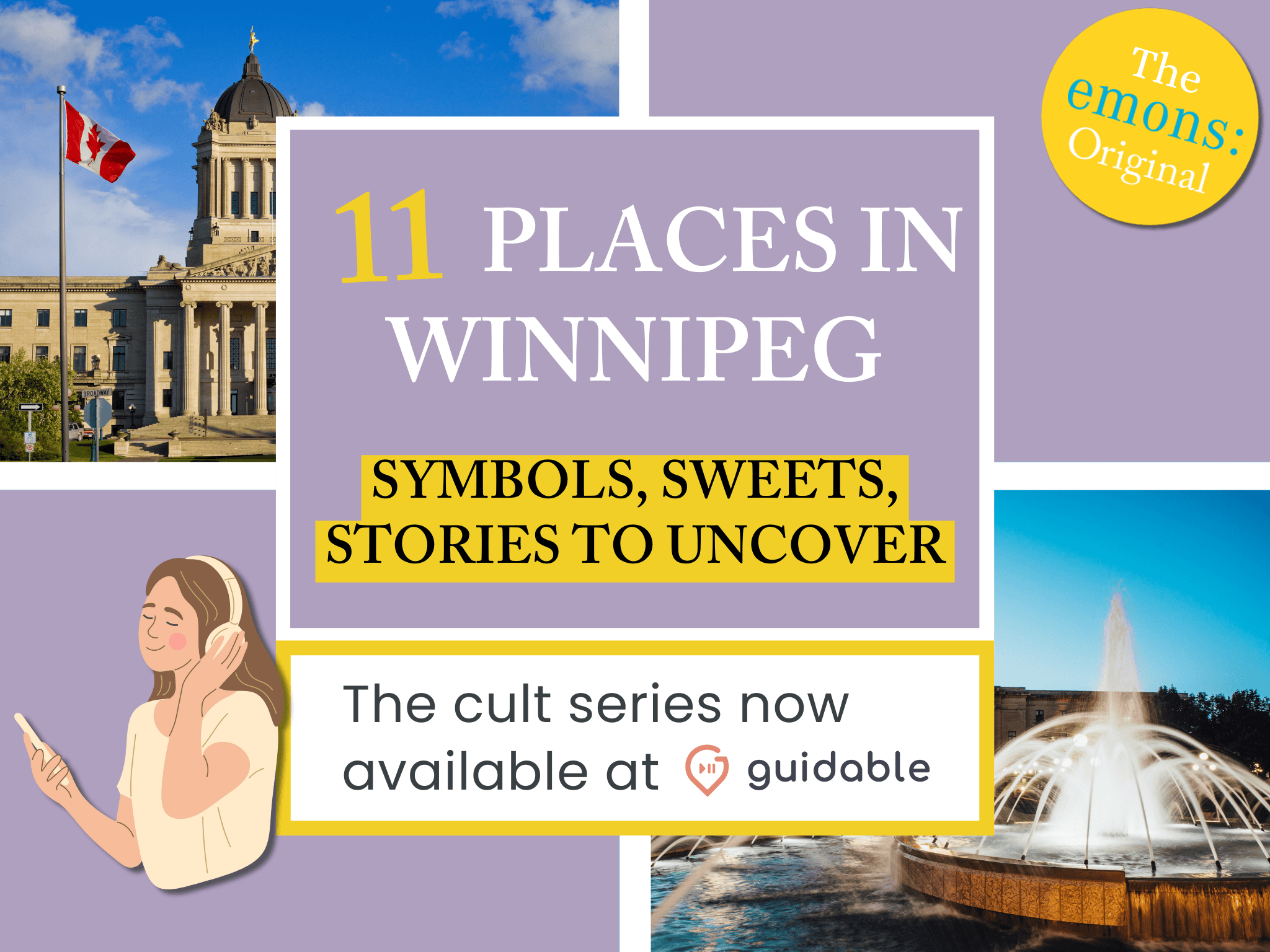 11 places in Winnipeg Symbols, Sweets,
Stories to Uncover