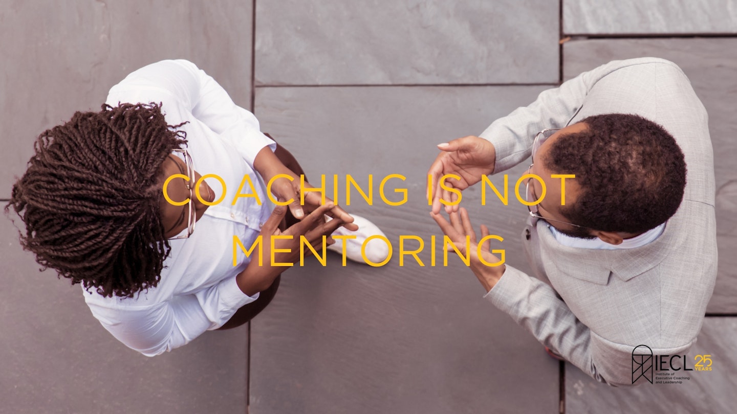 Coaching is Not Mentoring