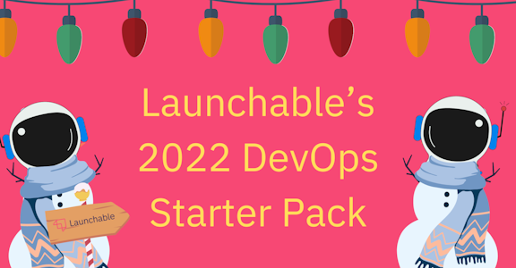 Launchable’s 2022 DevOps Starter Pack