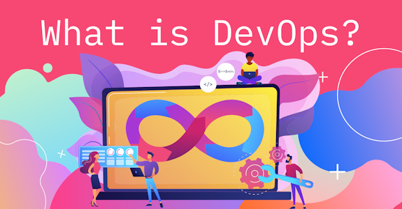 What is DevOps?