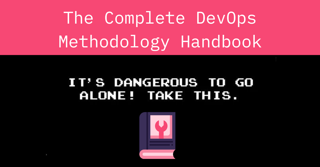 The Complete DevOps Methodology Handbook