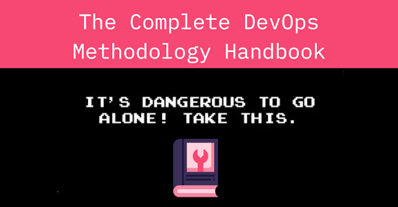 The Complete DevOps Methodology Handbook