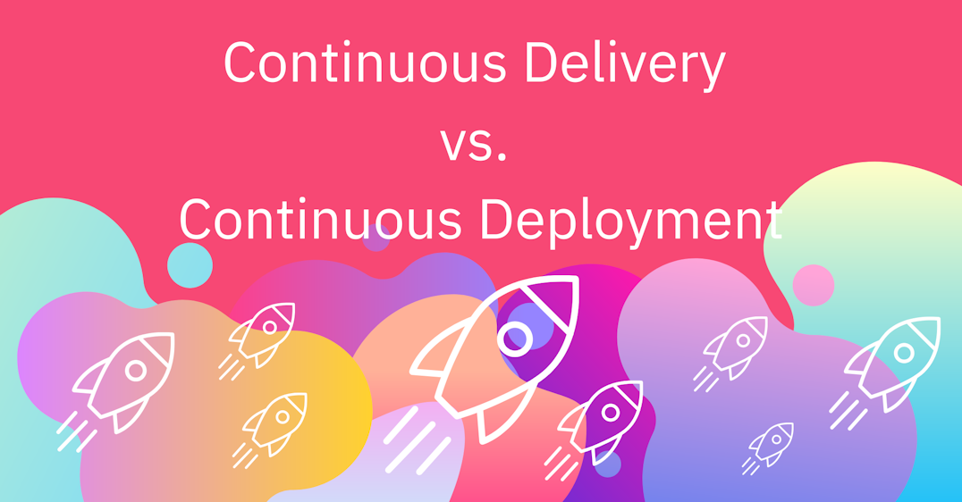 Continuous Delivery vs. Continuous Deployment