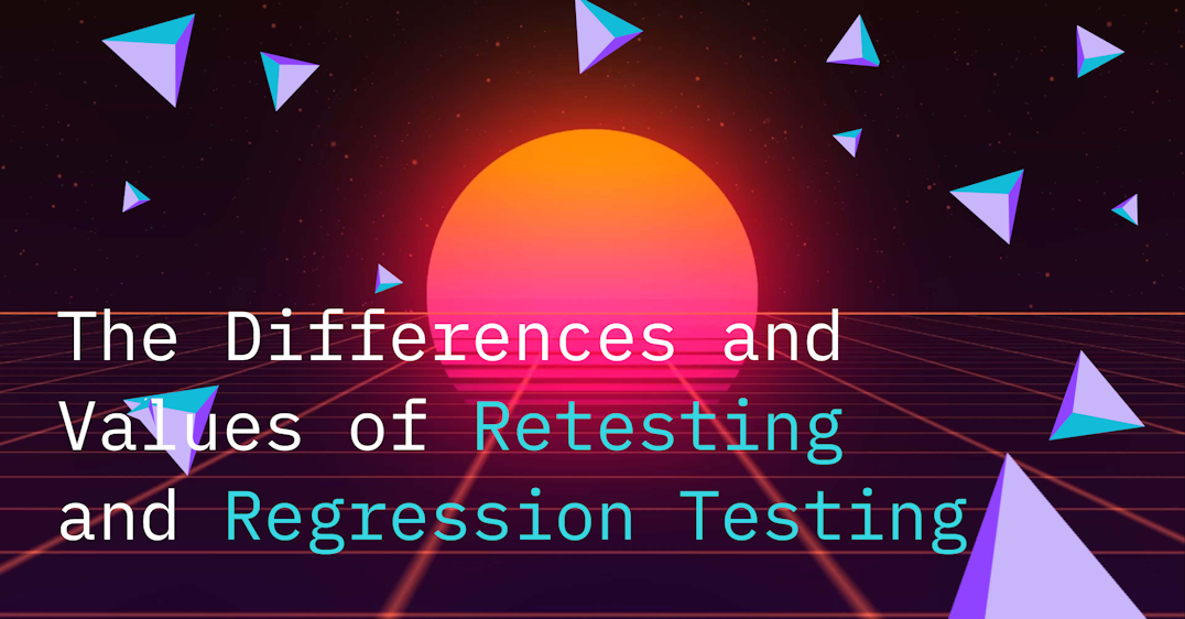 retesting and regression testing