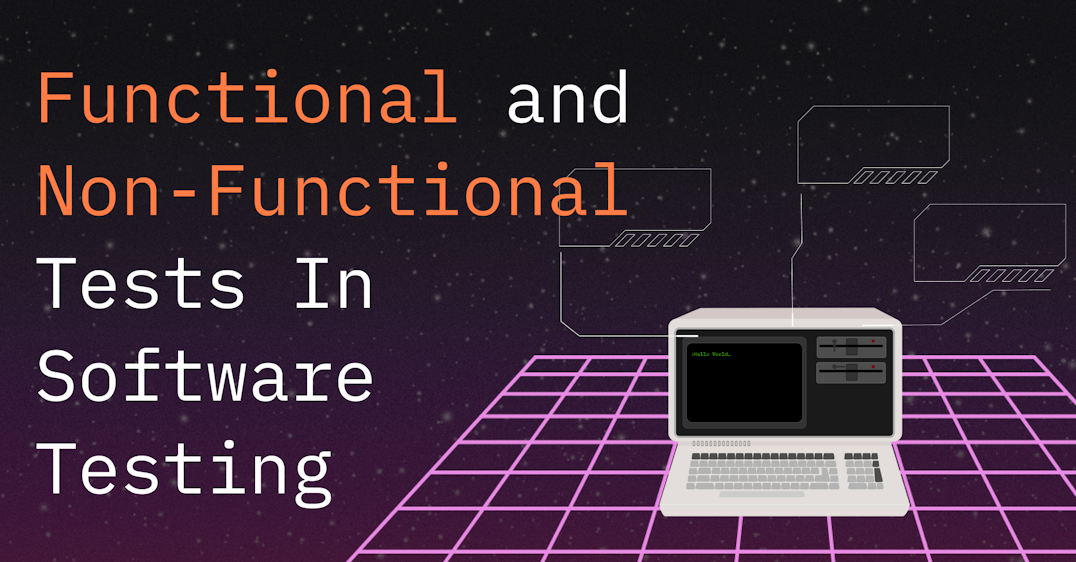 Functional and non-functional tests in software testing