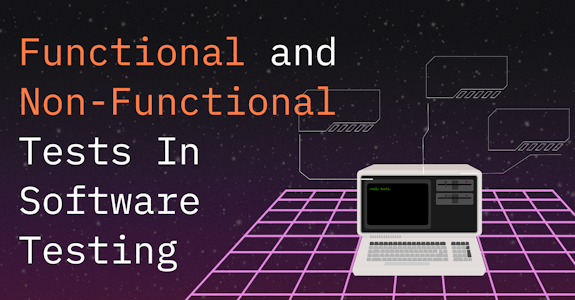 Functional and non-functional tests in software testing